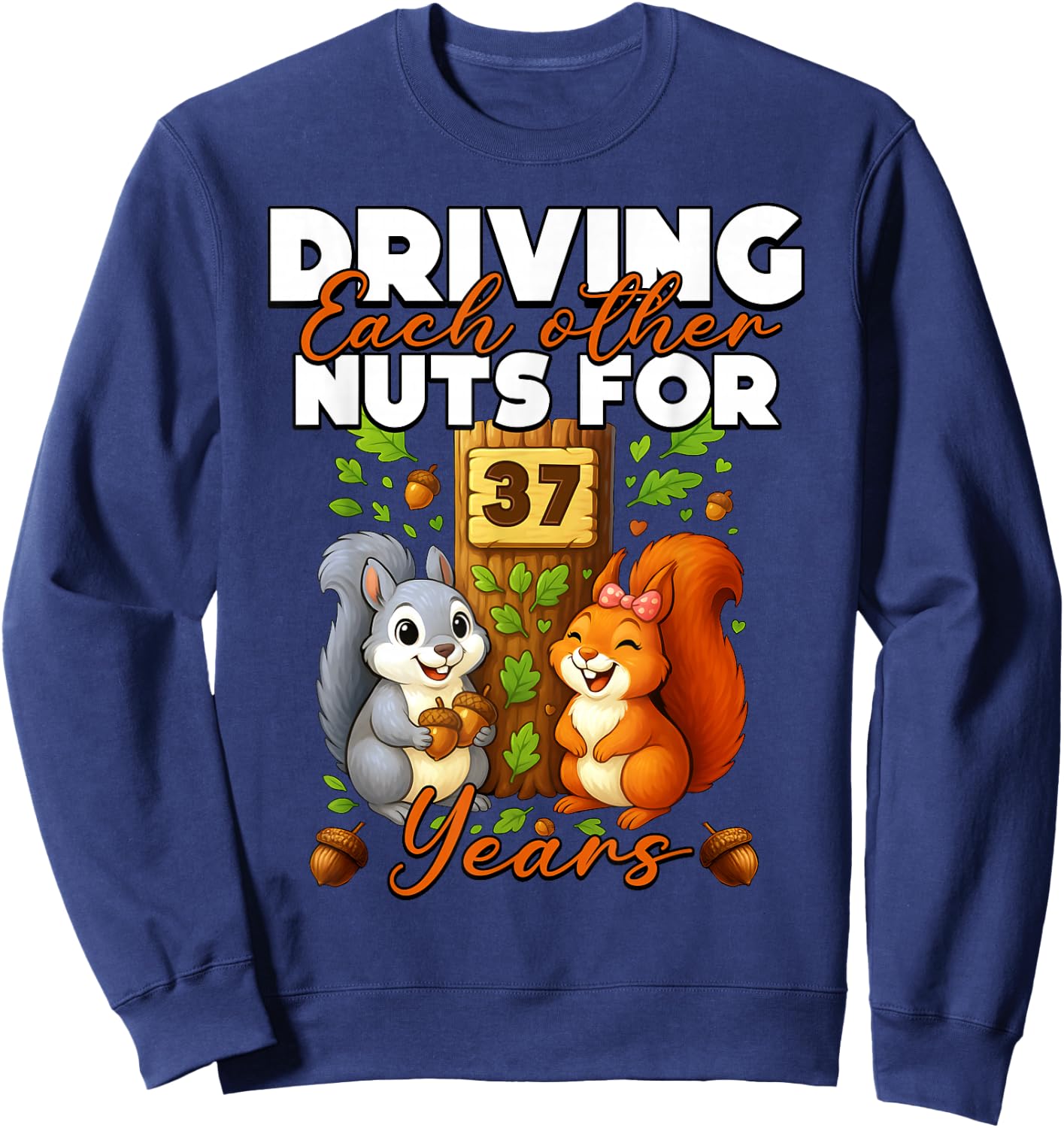 37 Years Couple 37th Wedding Anniversary Matching Squirrel Sweatshirt - Sweatshirt | Navy