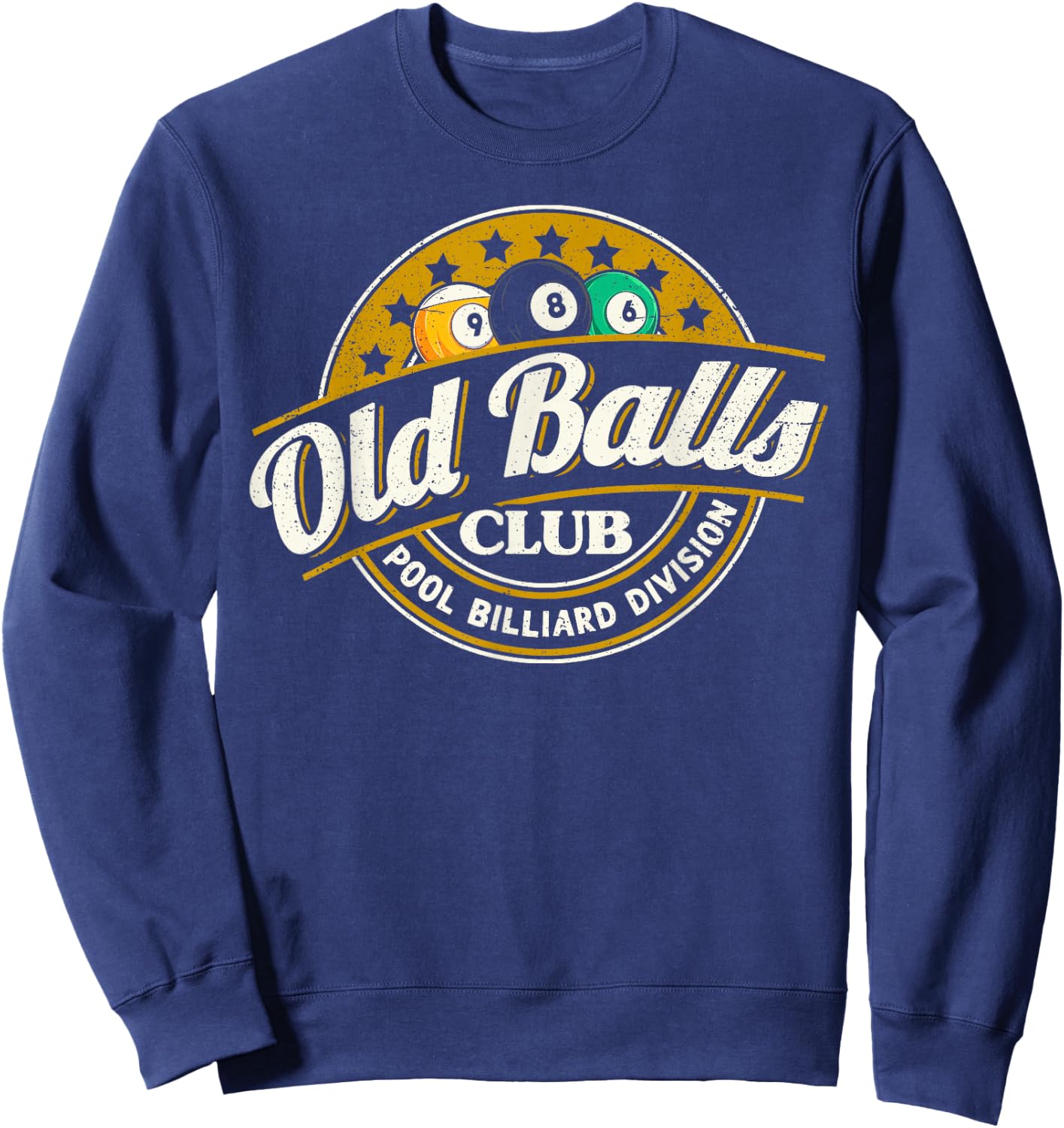 Old Balls Club Pool 8 Ball Billiards Division Sweatshirt - Sweatshirt | Navy