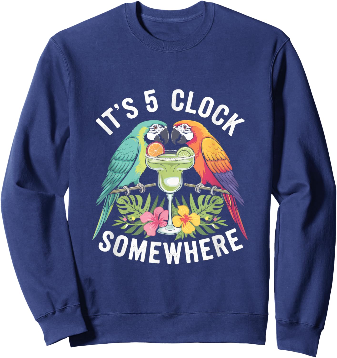 It's 5 O'clock Somewhere - Tropical Vacation Sweatshirt - Sweatshirt | Navy