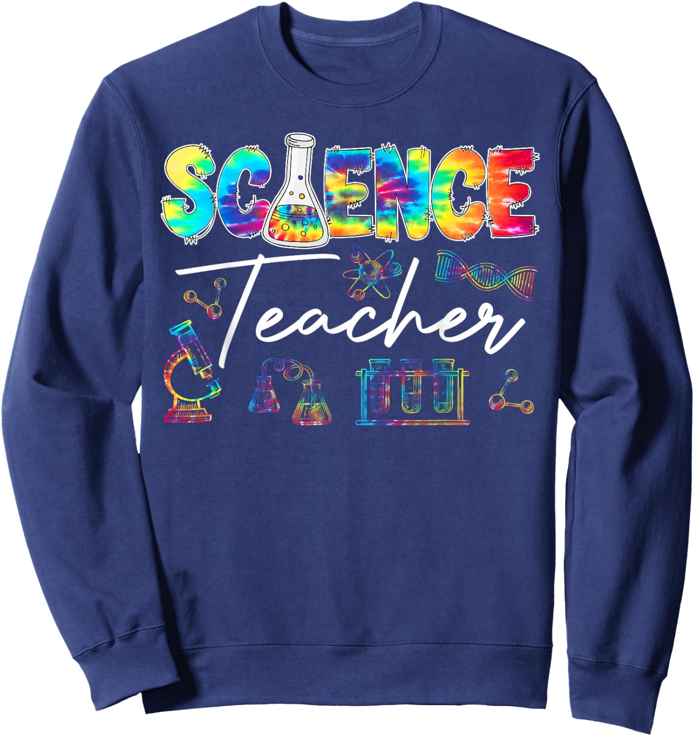 Science Teacher Tie Dye First Day Of School Back To School Men Women Girls Kids Sweatshirt - Sweatshirt | Navy