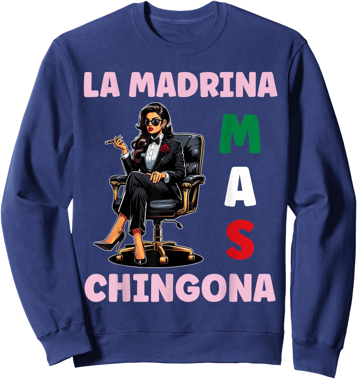 Funny Mexican Baptism Design - La Madrina Mas Chingona Sweatshirt - Sweatshirt | Navy