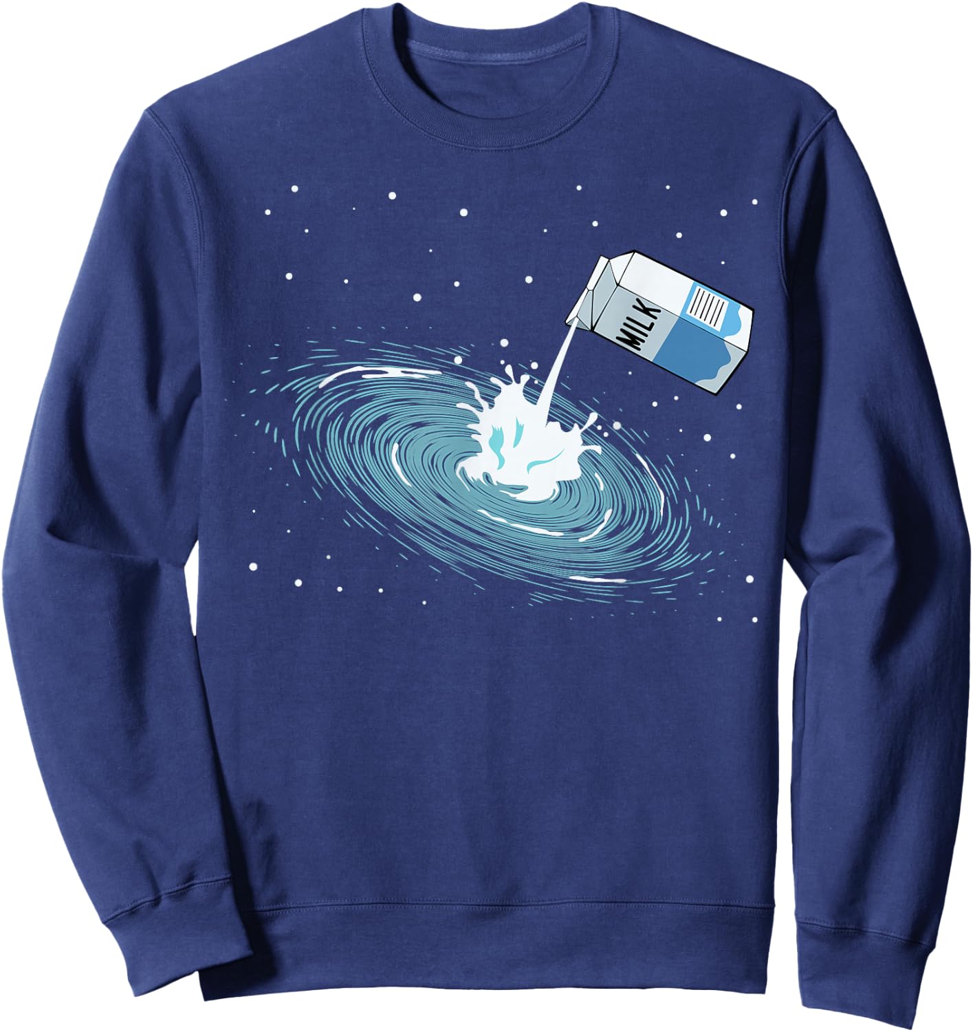 Space Milky Way Galaxy Solar System Astronomy Pun , black Sweatshirt - Sweatshirt | Navy