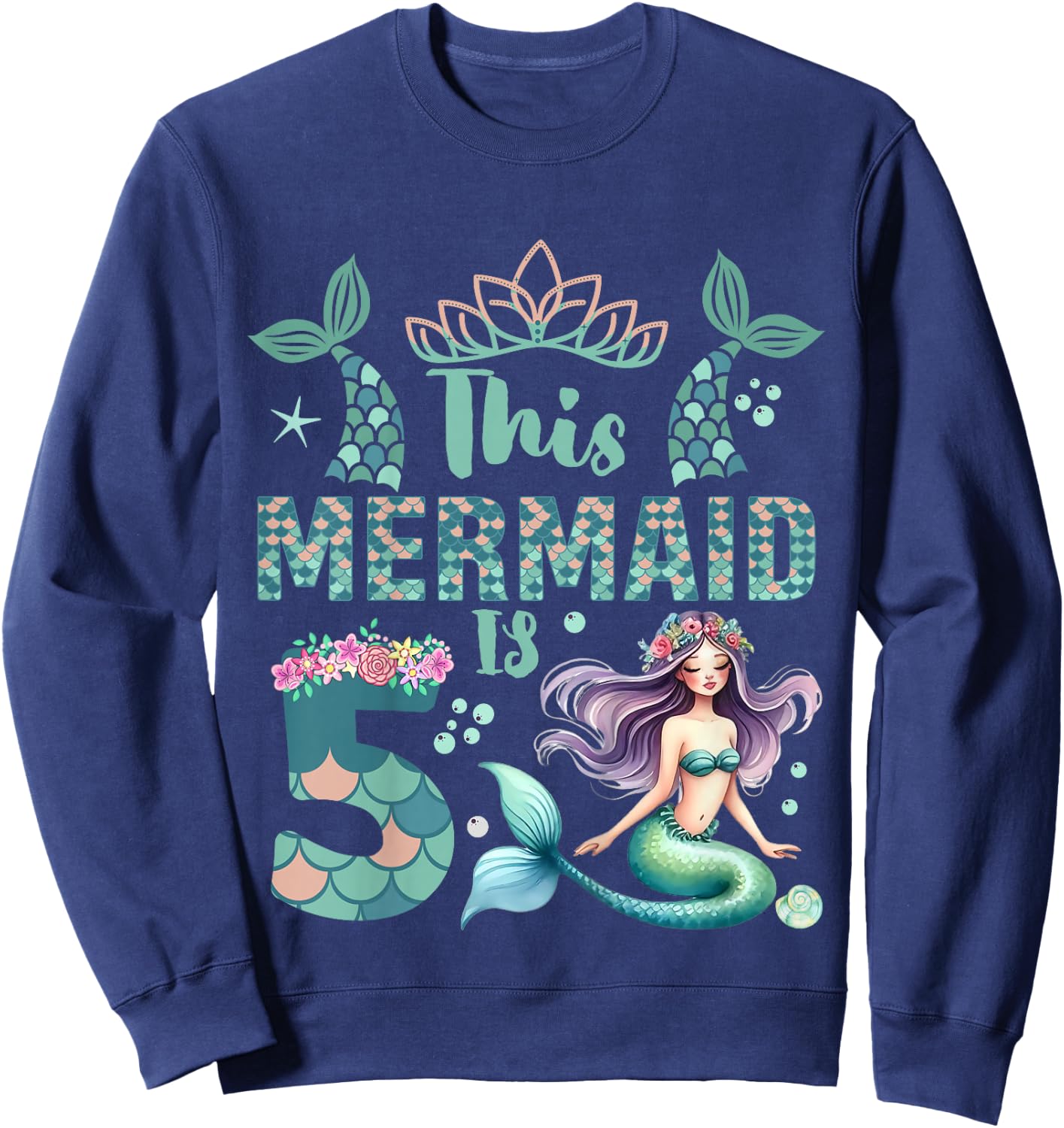 Girls 5th Birthday: This Mermaid Is 5 Years Old Costume Sweatshirt - Sweatshirt | Navy