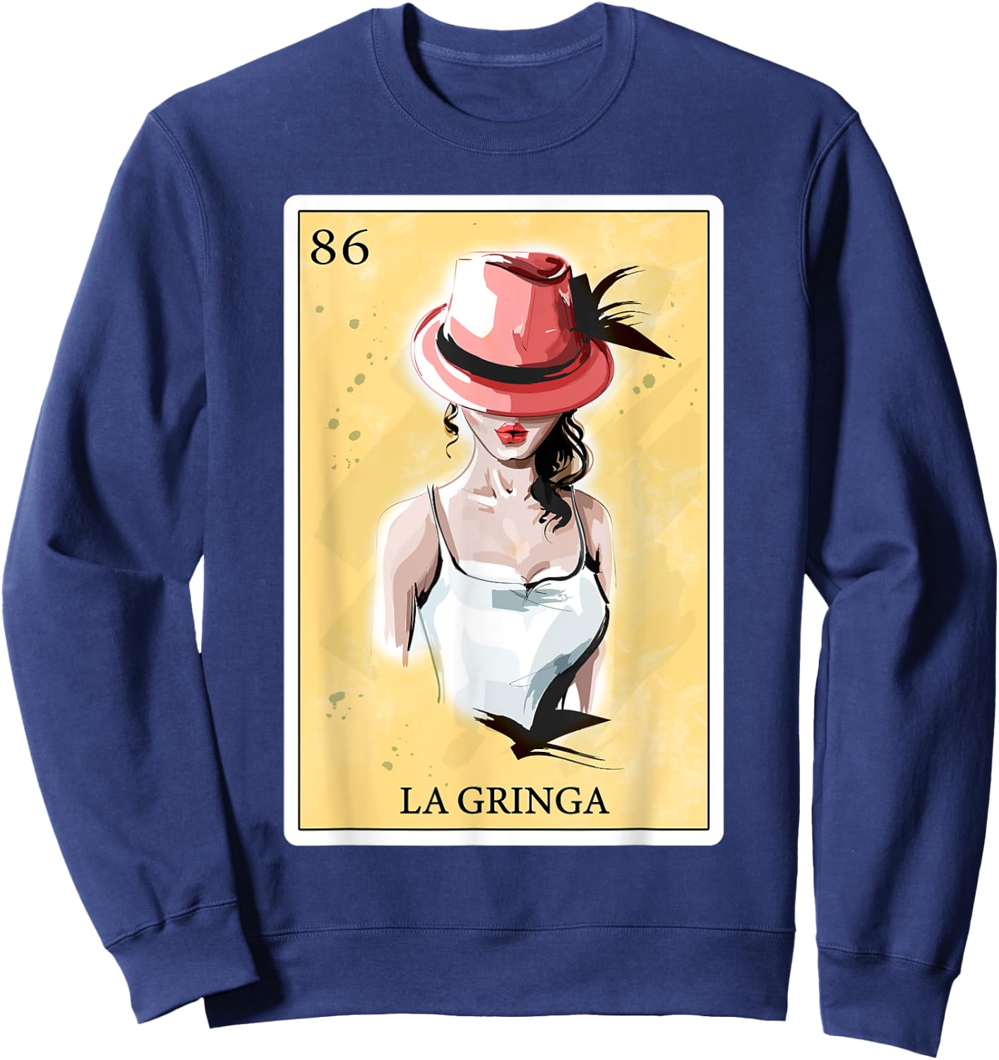 Funny Spanish-Mexican Bingo Gifts - La Gringa Sweatshirt - Sweatshirt | Navy