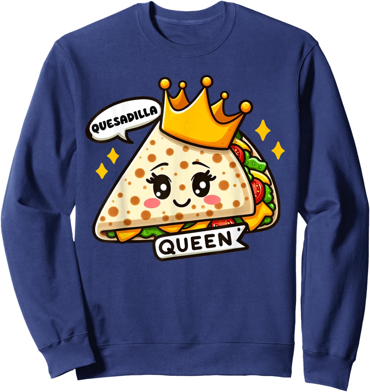 Quesadilla Queen Cinco De Mayo Kids Girls Women Sweatshirt - Sweatshirt | Navy