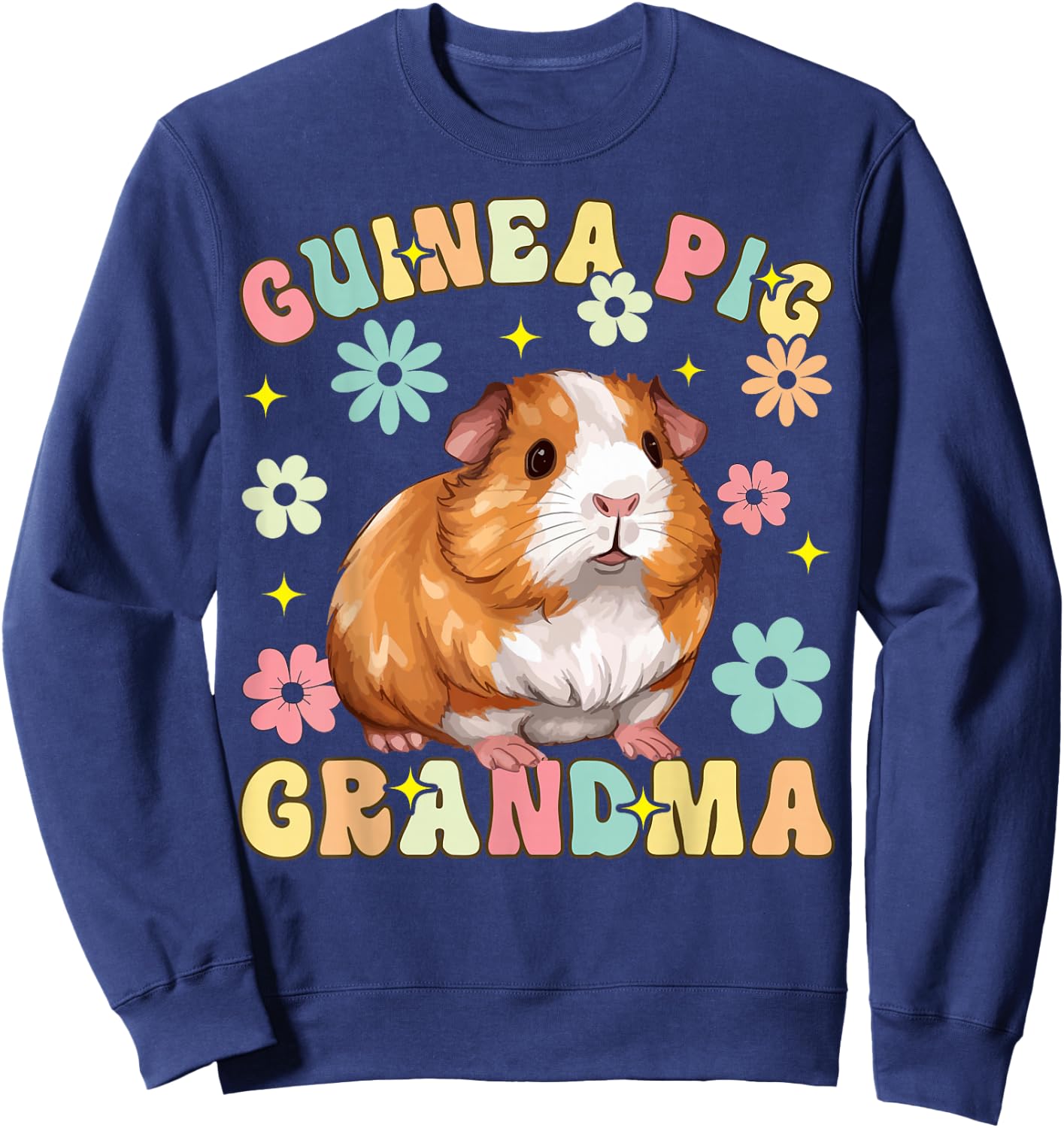 Guinea Pig Grandma Groovy Guinea Pig Sweatshirt - Sweatshirt | Navy