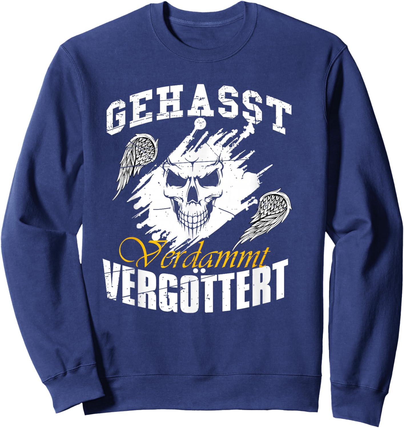 Geasst, Verdammt, Vergöttert , black Sweatshirt - Sweatshirt | Navy