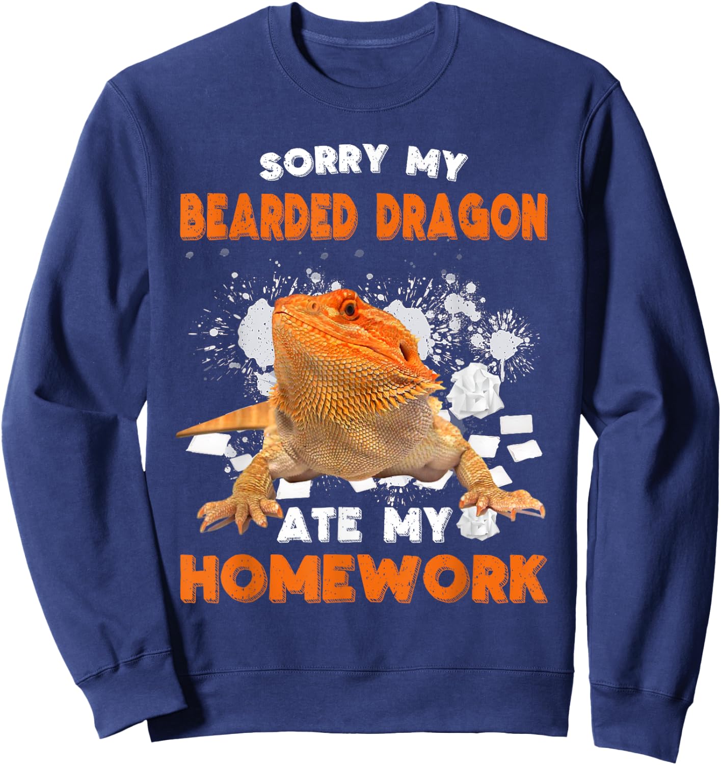 Sorry My Bearded Dragon Ate My Homework Bearded Dragon Lover Sweatshirt - Sweatshirt | Navy