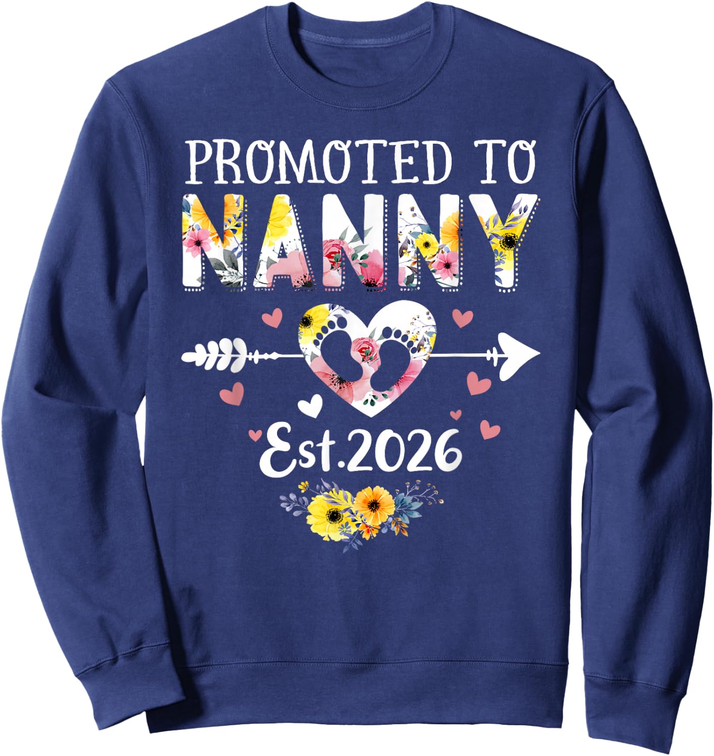 Promoted to Nanny 2026 First Time New Grandma Pregnancy Sweatshirt - Sweatshirt | Navy