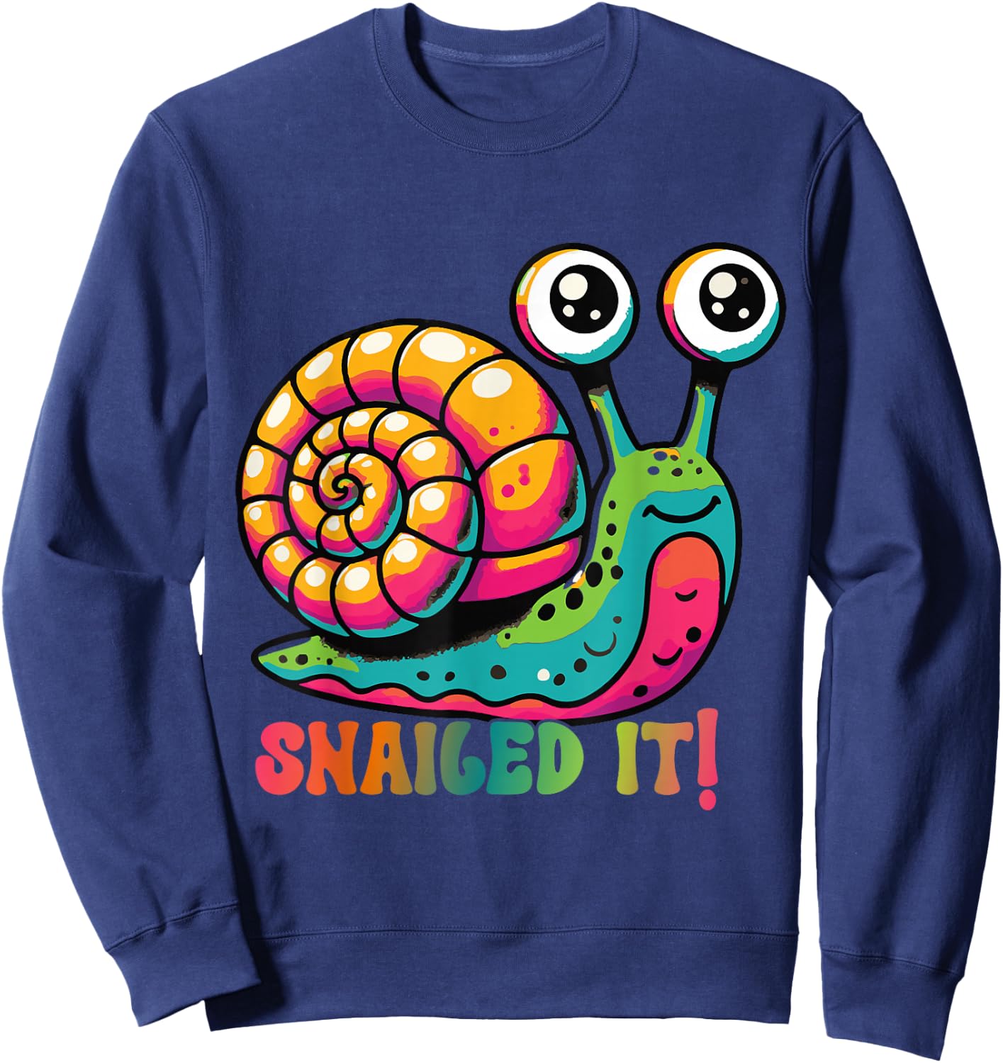 Funny Snail Snailed It! Kids Men Women - Black, Small - Short Sleeve - Modern, Cartoon, Animal Theme Sweatshirt - Sweatshirt | Navy