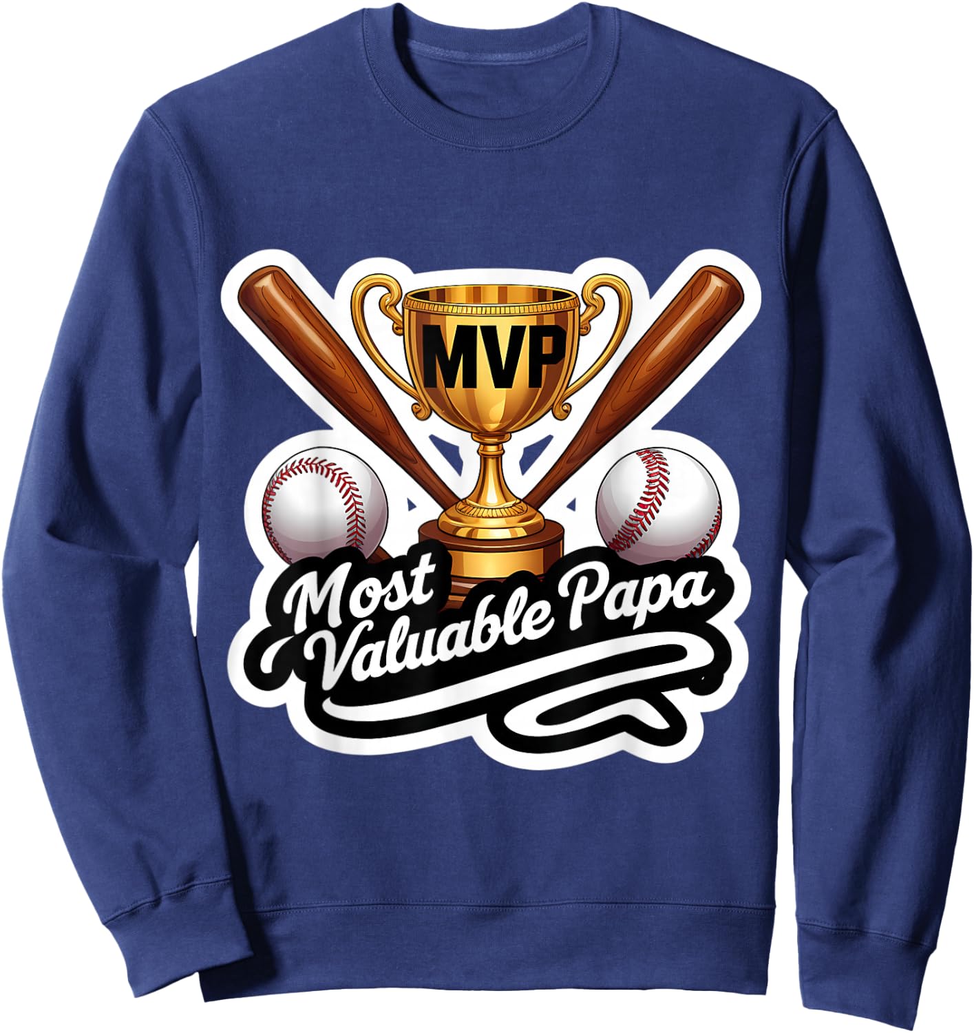 Most Valuable Papa Baseball Dad Coach Player Father's Day Sweatshirt - Sweatshirt | Navy