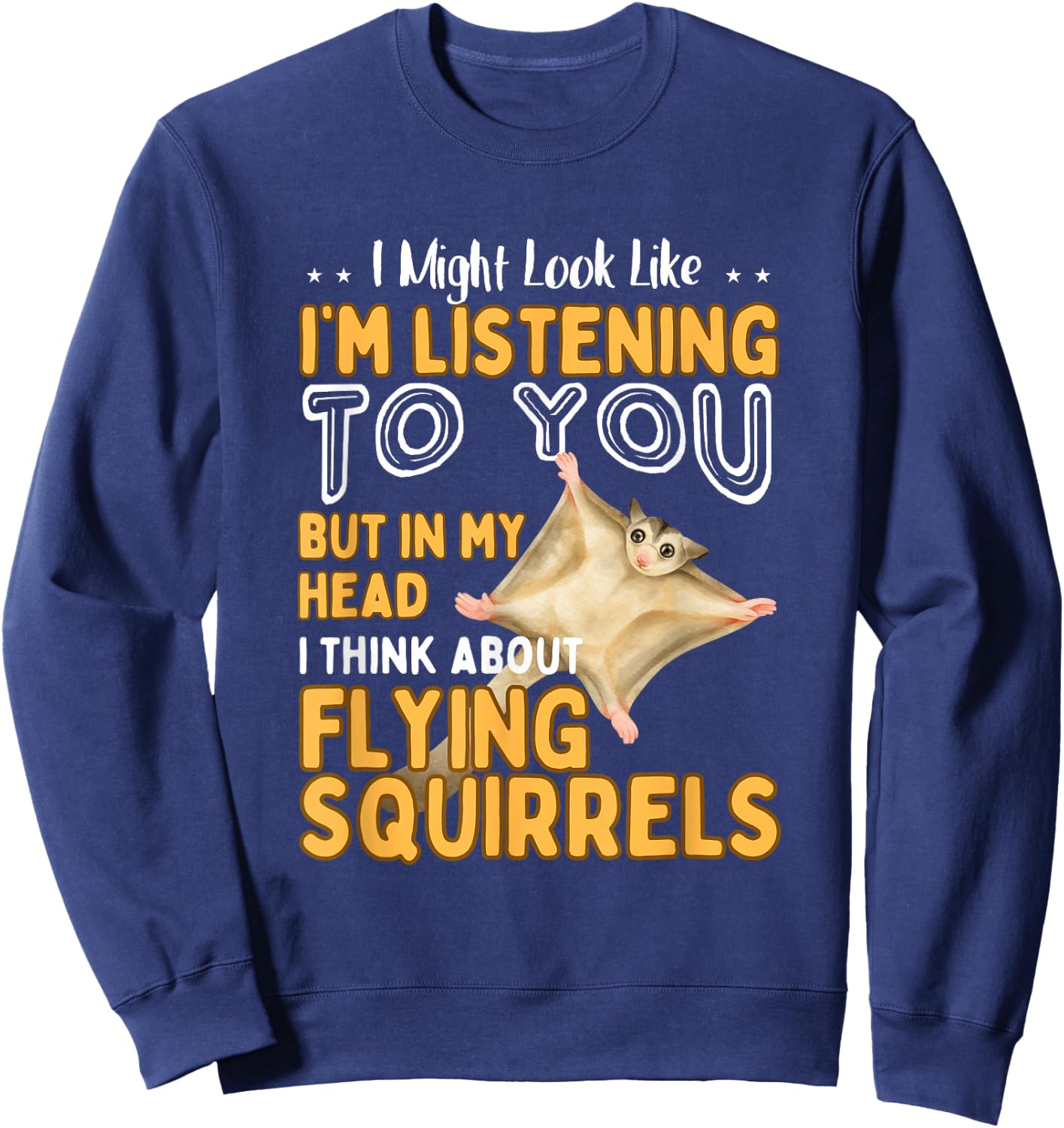 Funny Flying Squirrel Shirt Animal Lover Flying Squirrels Sweatshirt - Sweatshirt | Navy