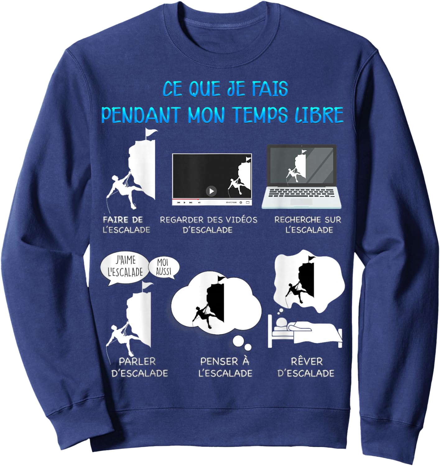 Climbing Mountain Climber Free Time Humour Man Woman , Black, S Sweatshirt - Sweatshirt | Navy