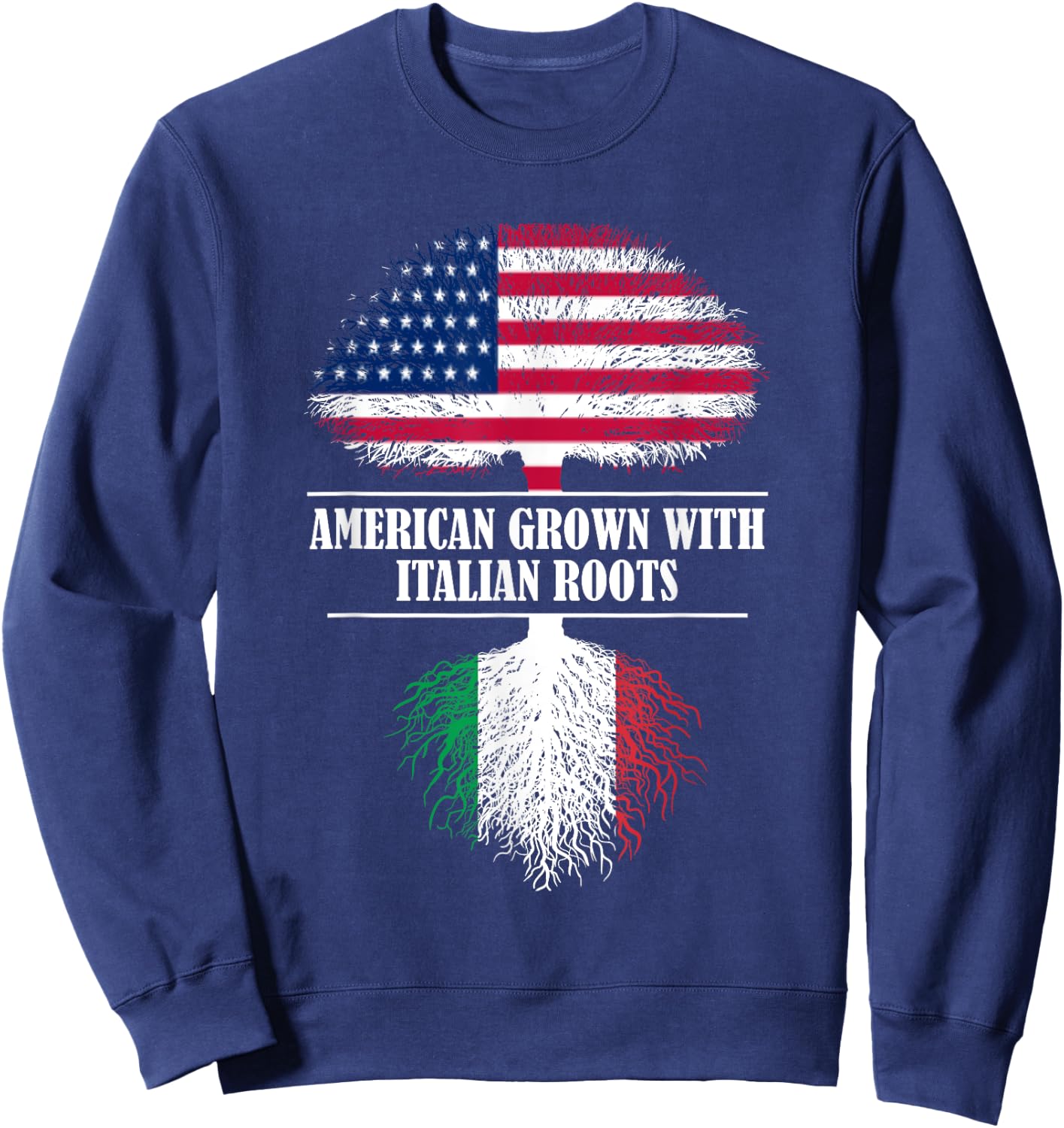 American grown with italian roots Italy flag country Sweatshirt - Sweatshirt | Navy