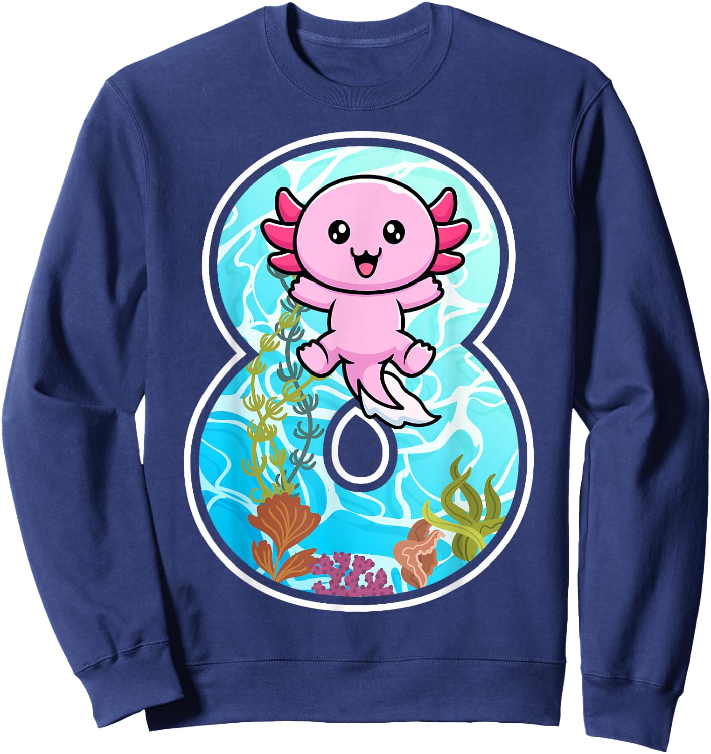 Kids 8 Years Old Birthday Axolotl Lover 8th Birthday Party Sweatshirt - Sweatshirt | Navy