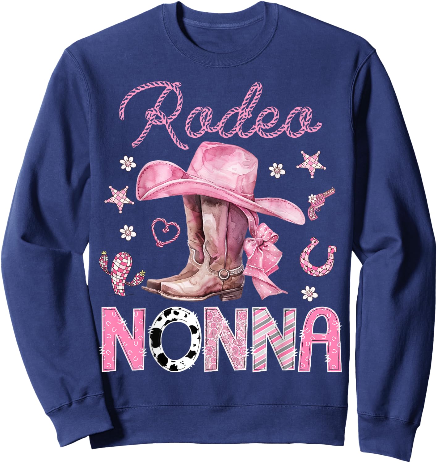 Rodeo Nonna Pink Boots Coquette CowGirl 1St Birthday Sweatshirt - Sweatshirt | Navy