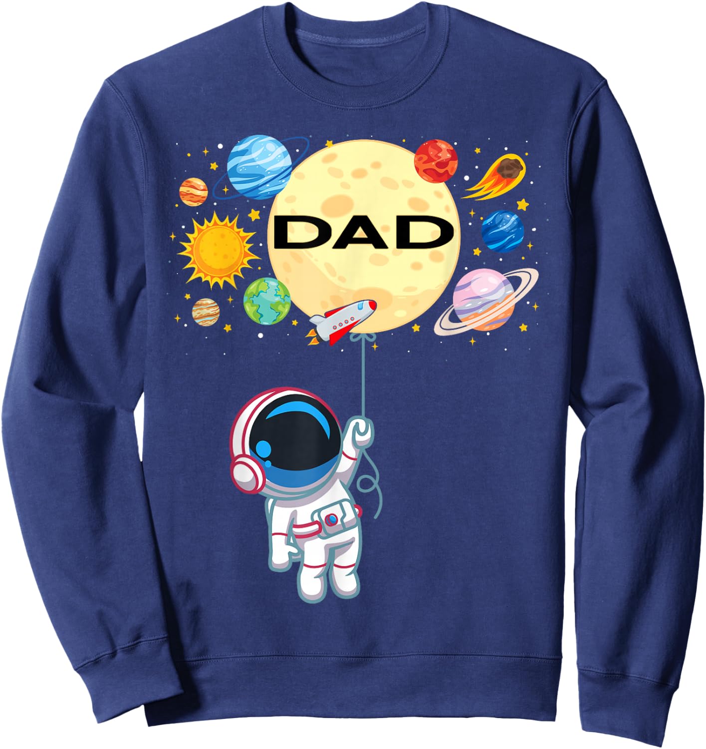Dad of The Birthday Boy Astronaut Space Planets Family Sweatshirt - Sweatshirt | Navy