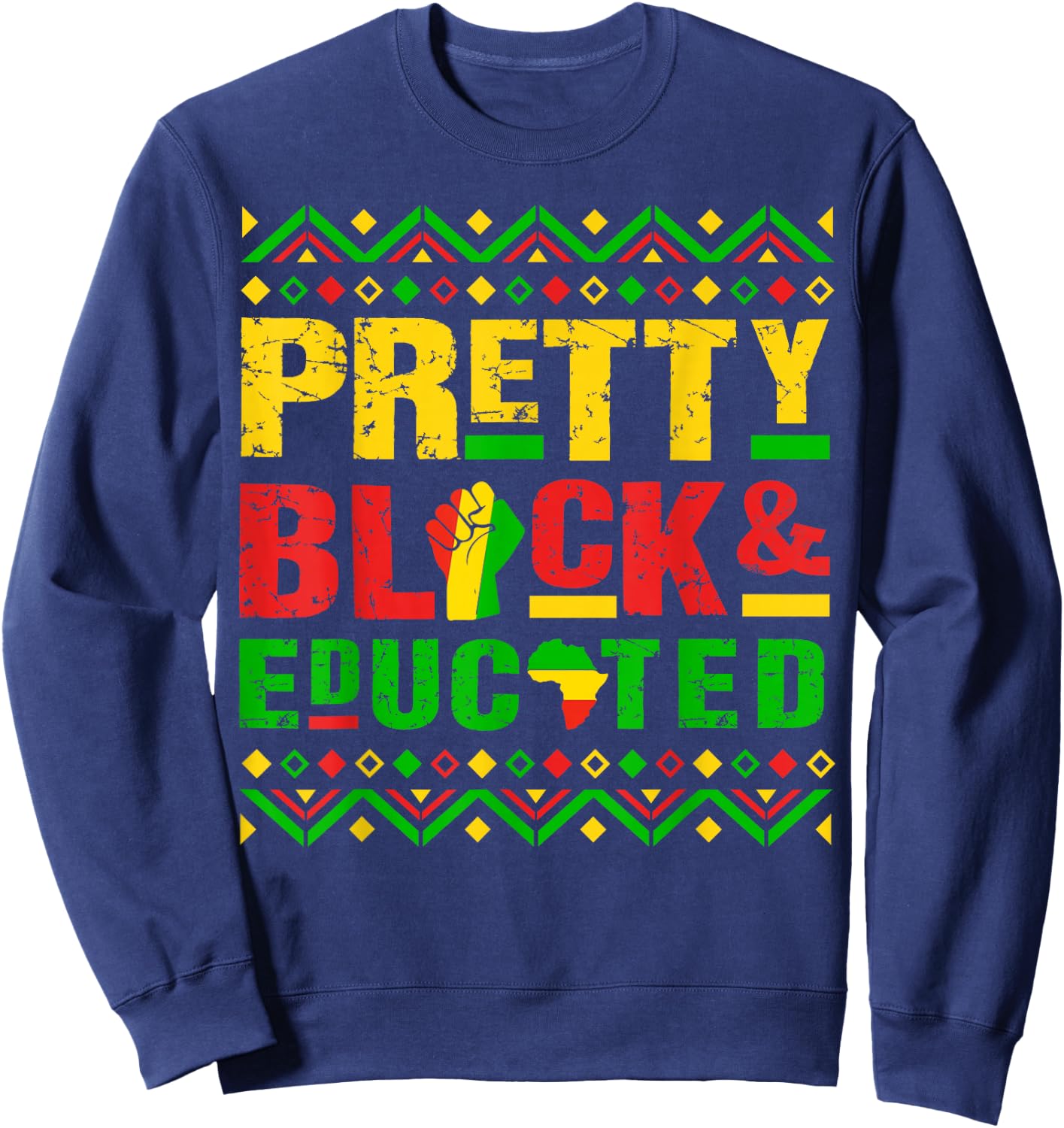 Pretty Black and Educated Juneteenth Pride Girl Women Kid Sweatshirt - Sweatshirt | Navy