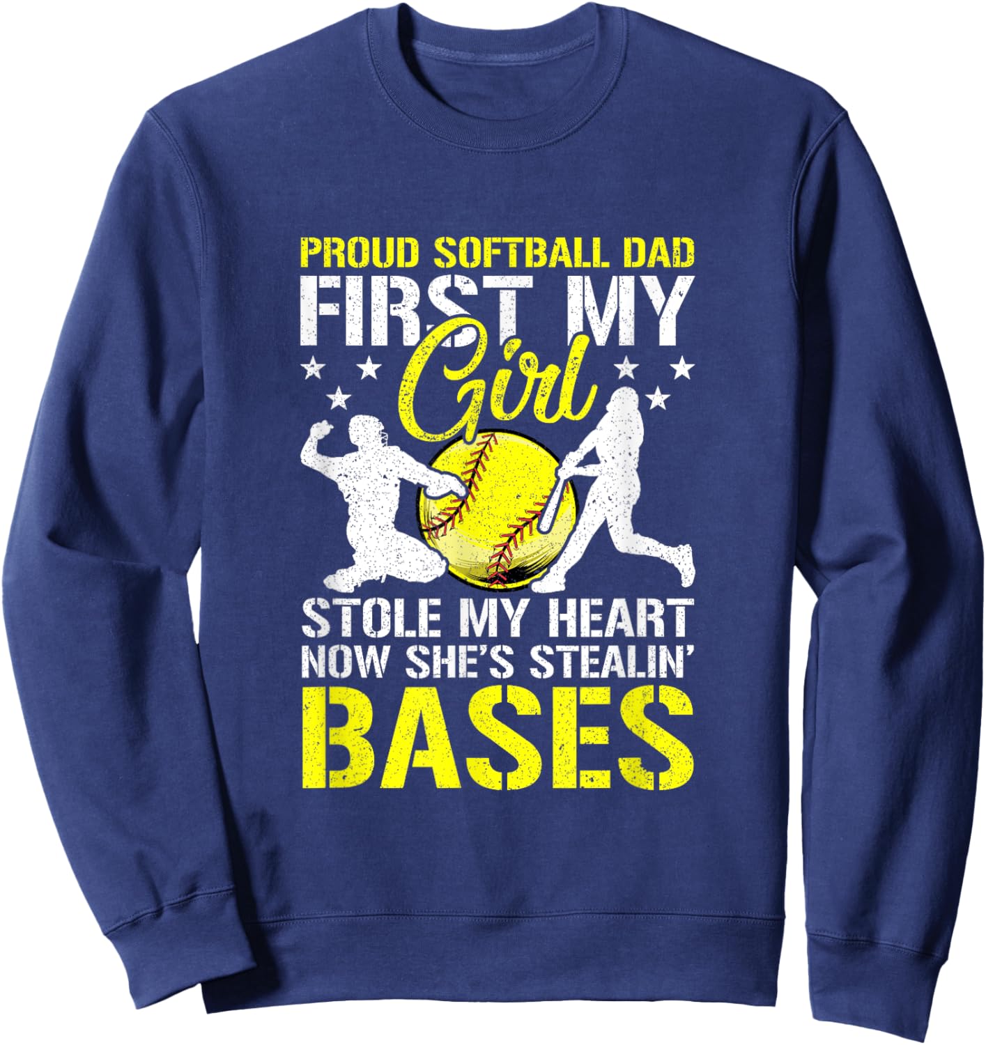 Softball Dad Girl Stole My Heart Stealing Bases Fathers Day Sweatshirt - Sweatshirt | Navy