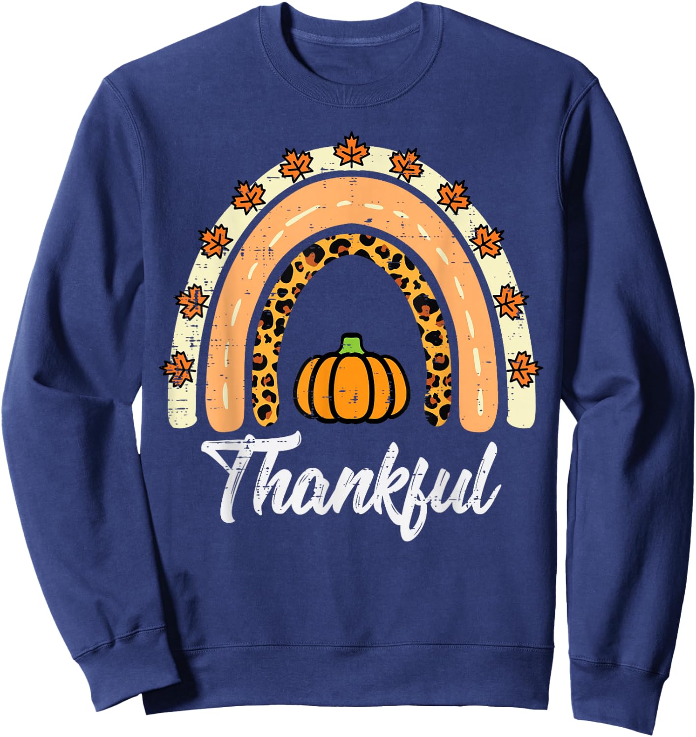 Thanksgiving Rainbow Thankful Fall Women Girls Kids Youth Sweatshirt - Sweatshirt | Navy