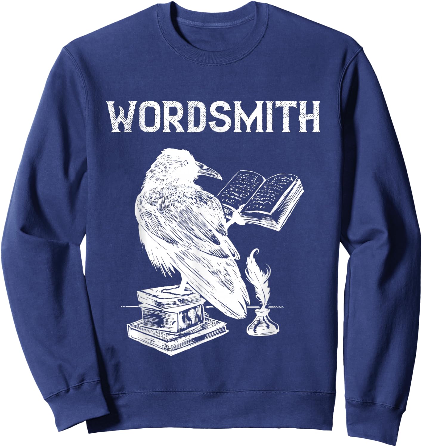 Writer Wordsmith Raven Novel Reading Writing Book Lover Sweatshirt - Sweatshirt | Navy