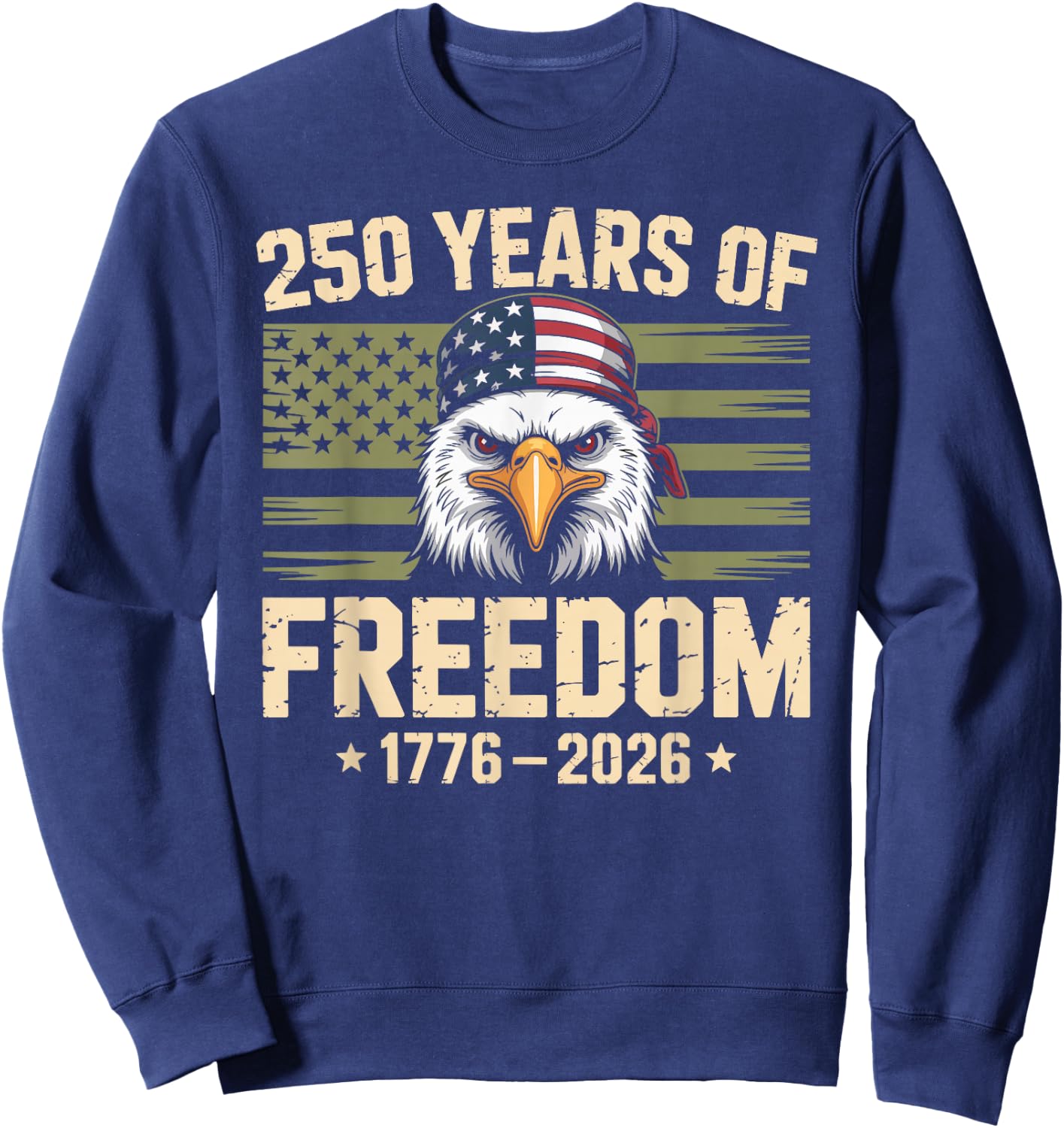 250 Years USA 1776-2026 250th Birthday America 4th July Sweatshirt - Sweatshirt | Navy