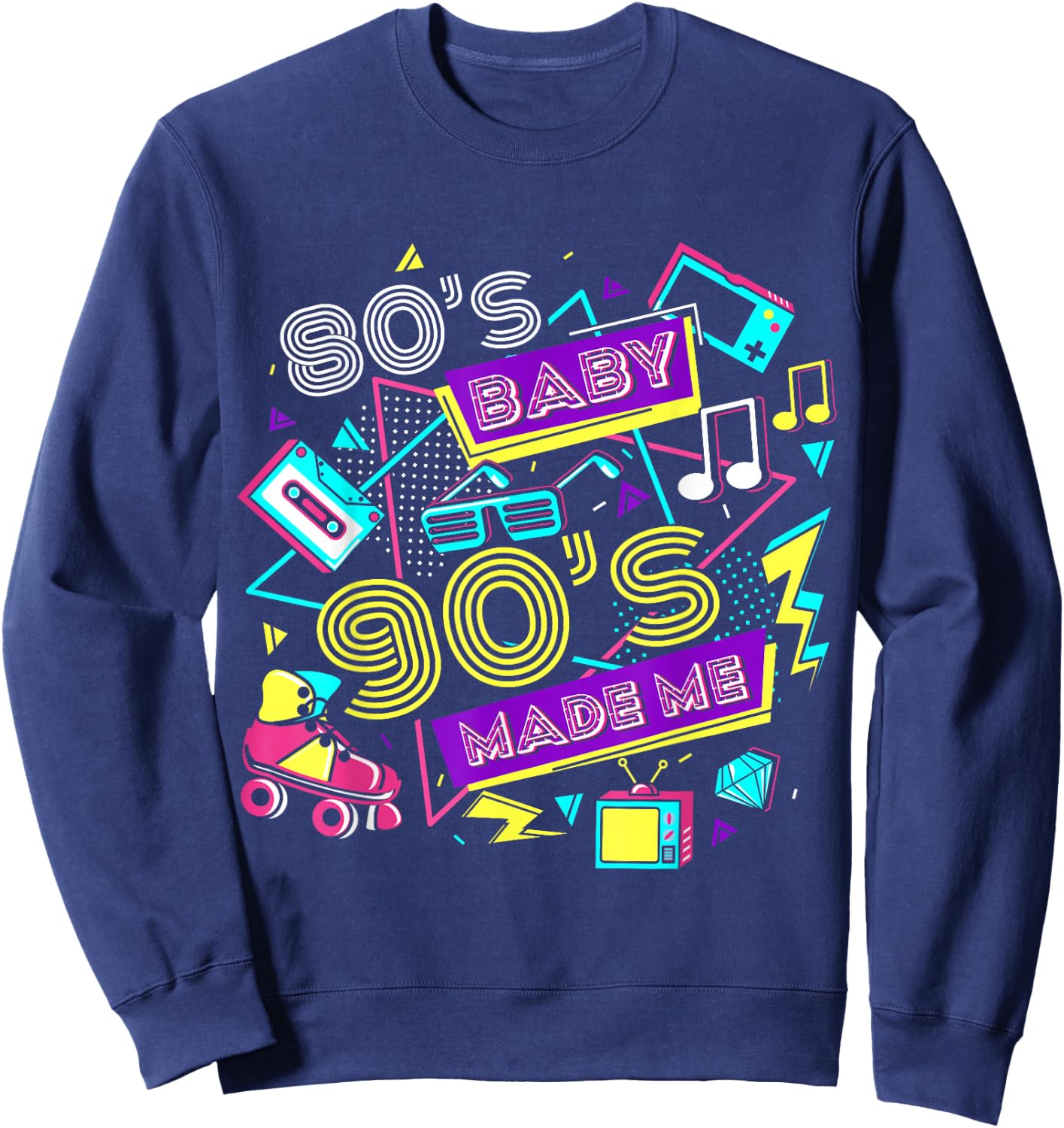 Retro 1980s 80's Baby 1990s 90's Made Me Vaporwave Nostalgia Sweatshirt - Sweatshirt | Navy