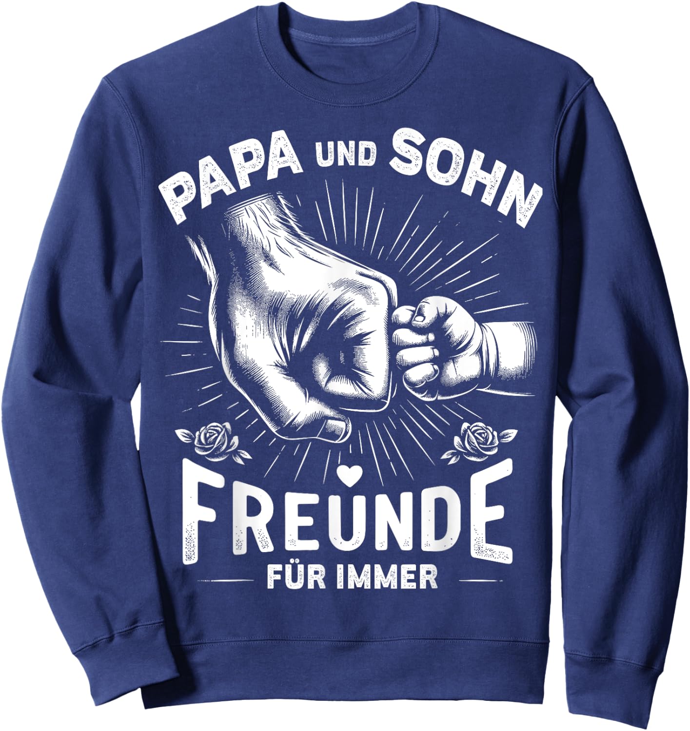 Papa Und Sohn Beste Freunde Vater Geburtstag Vatertag Spruch Sweatshirt - Sweatshirt | Navy