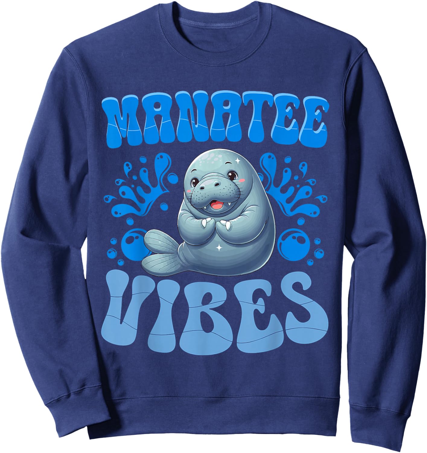 Cute Ocean Animal Manatees Lover Manatee Vibes Sweatshirt - Sweatshirt | Navy