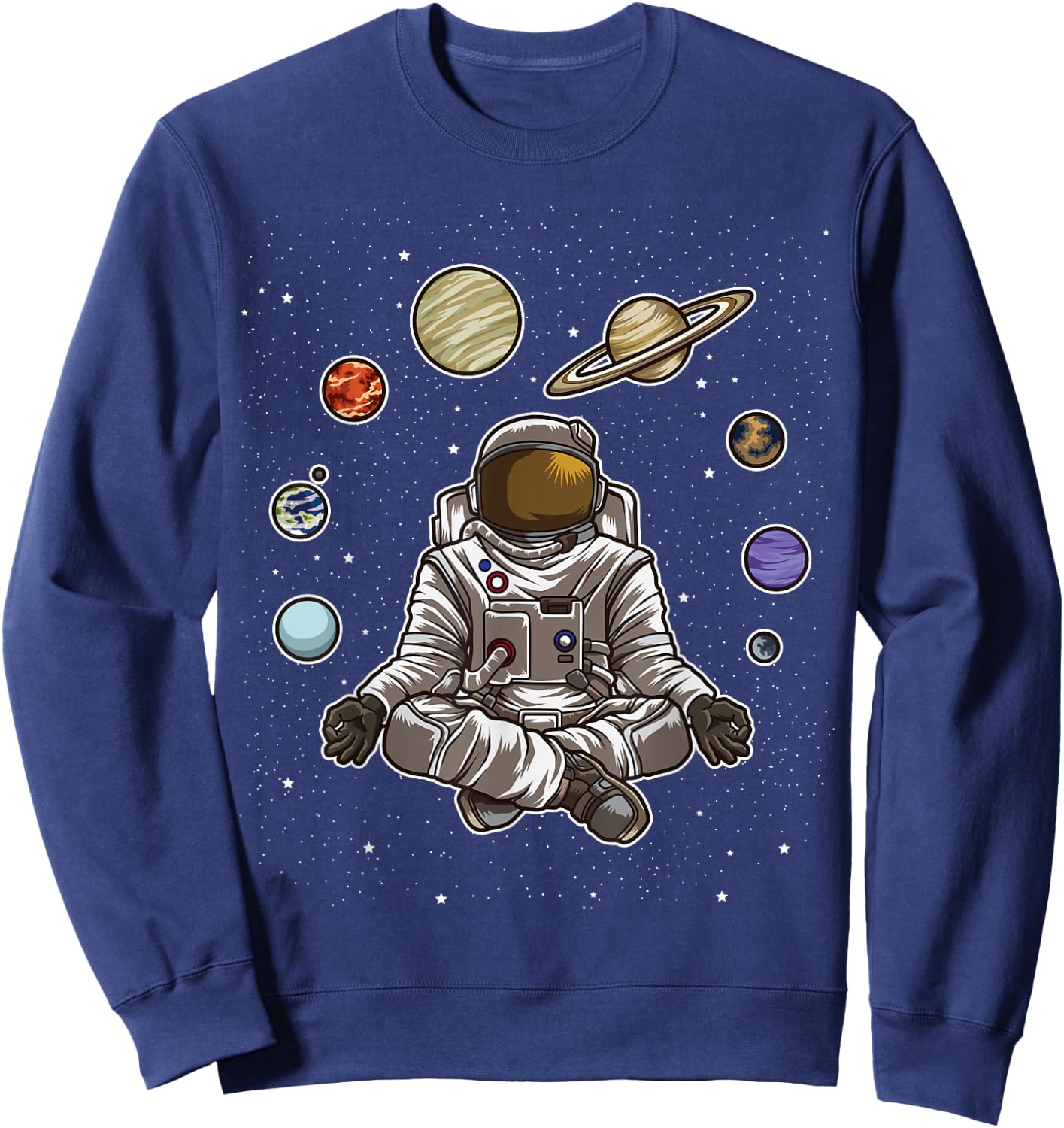 Yoga Astronaut Meditates In Space And feels The Galaxy Sweatshirt - Sweatshirt | Navy