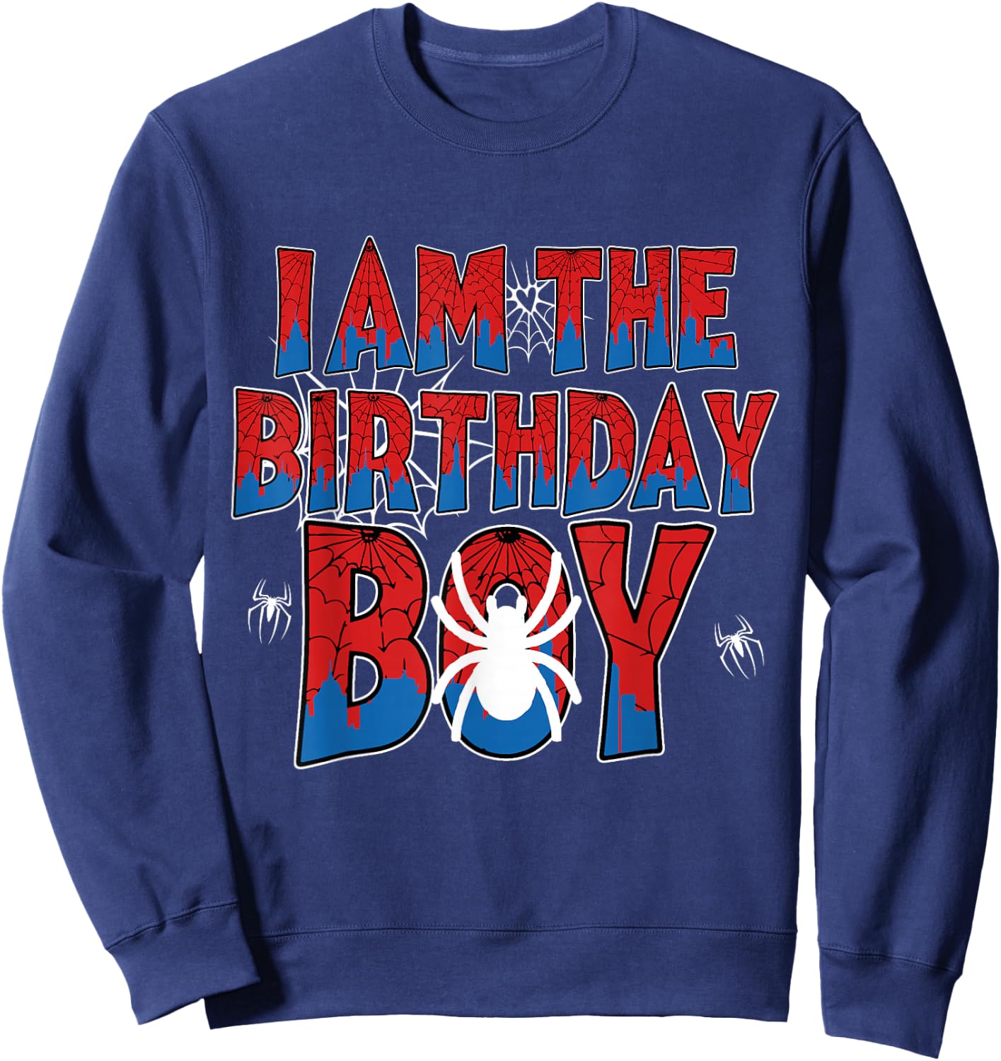 Spider Web Birthday Party I Am The Birthday Boy Family Sweatshirt - Sweatshirt | Navy