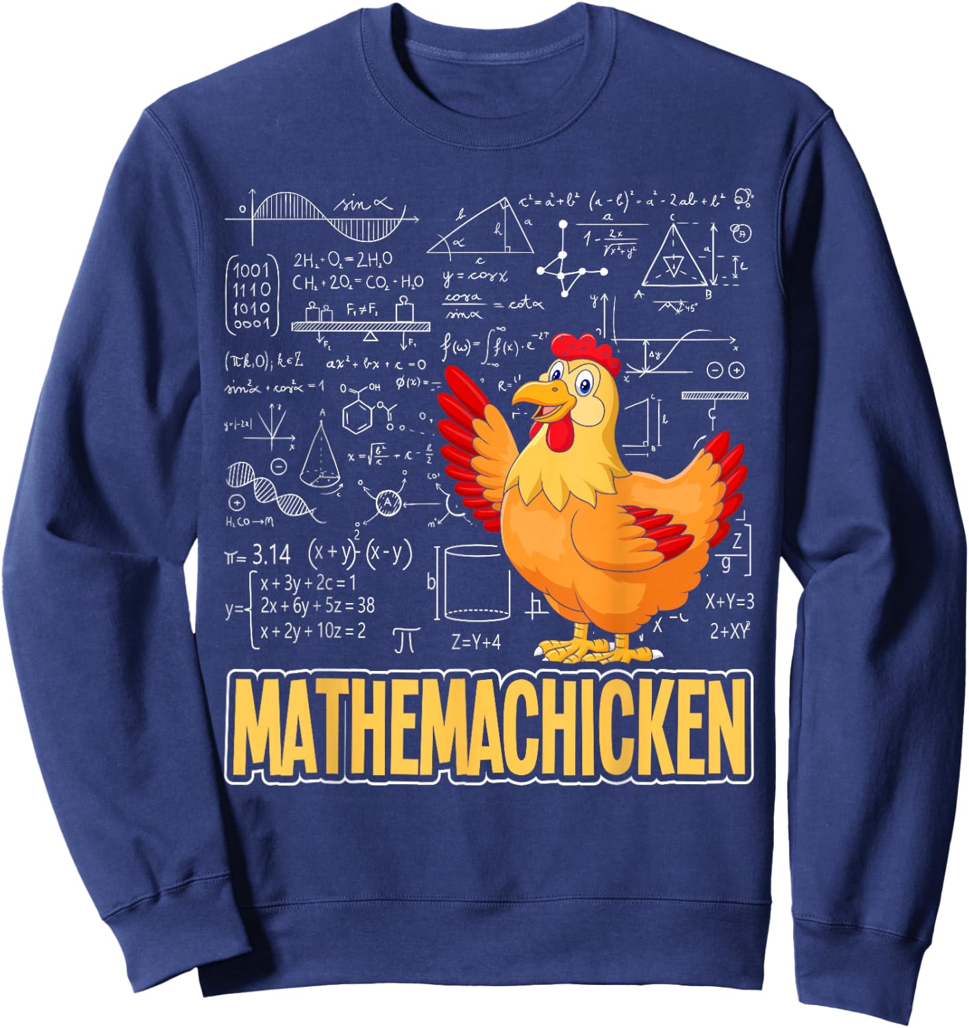 Mathemachicken - Chicken Math Lover Animal Poultry Owner Sweatshirt - Sweatshirt | Navy
