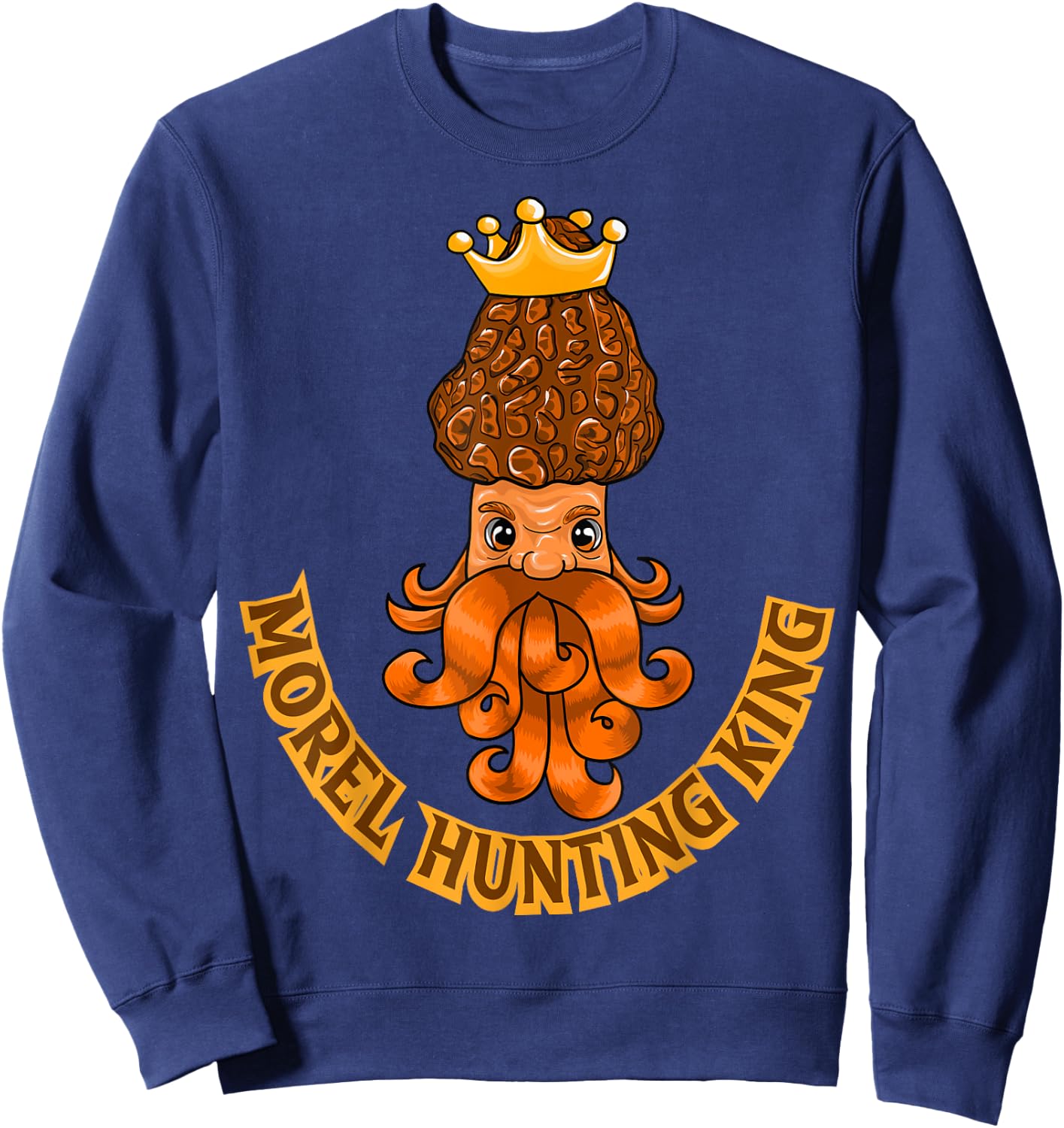 Morel Hunting Funny Mushroom Fungi Morel Hunting Sweatshirt - Sweatshirt | Navy