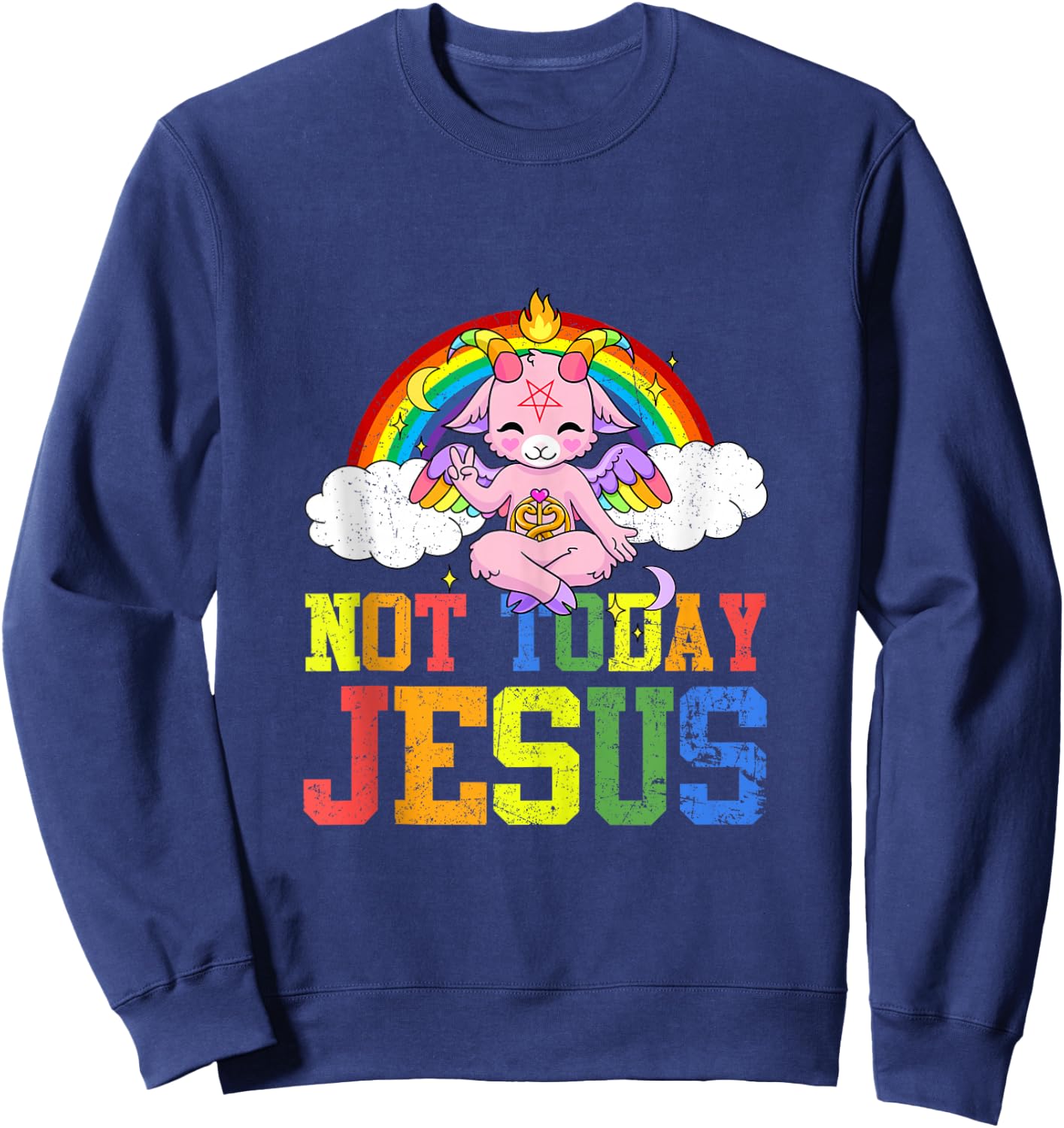 Today Not Jesus Cute Baphomet LBGT Satan Goat Gay Pride Sweatshirt - Sweatshirt | Navy
