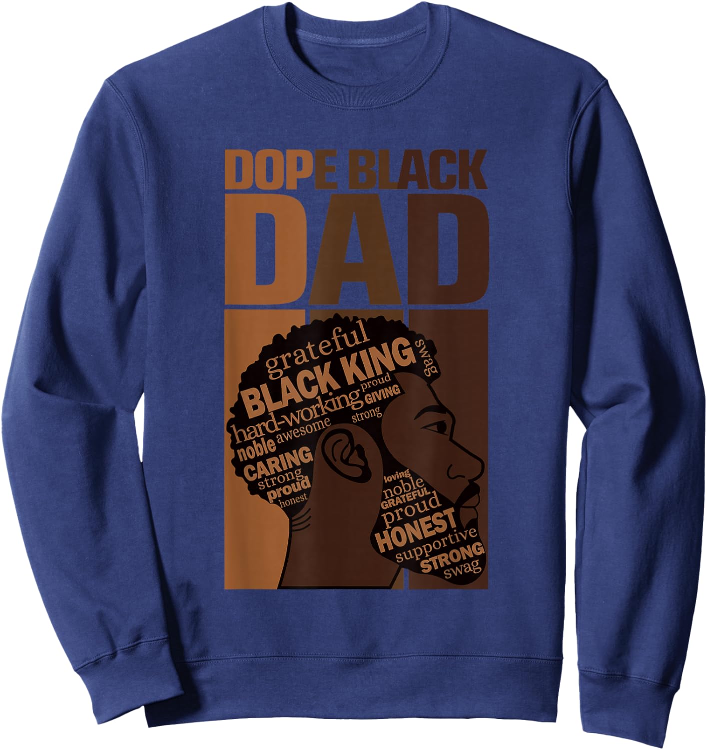 Fathers Day Dope Black Dad African American Pride Father Men Sweatshirt - Sweatshirt | Navy