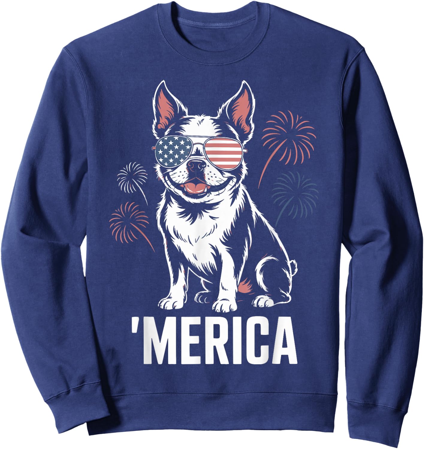 Boston Terrier 4th of July ‘Merica Patriotic Sweatshirt - Sweatshirt | Navy