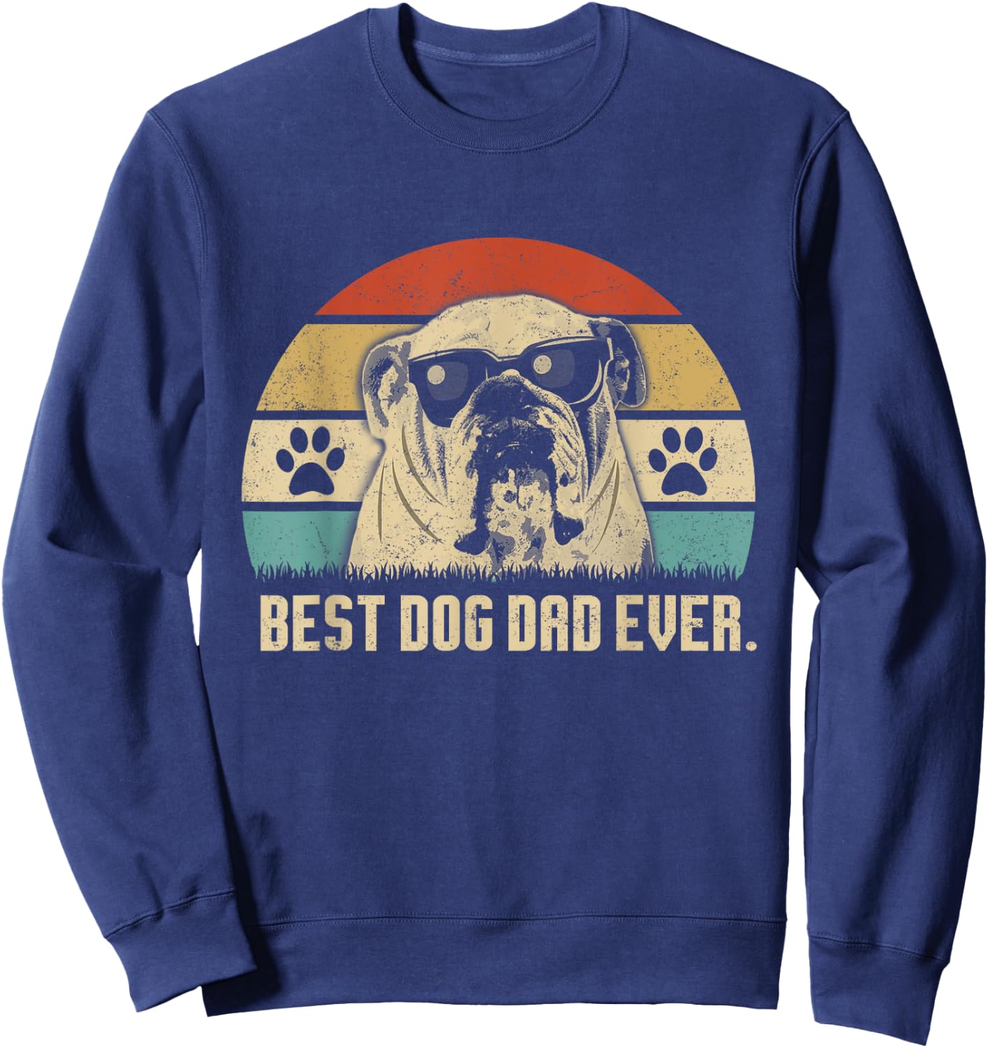 Vintage Best English Bulldog DAD Ever shirt Fathers Day Gift Men Sweatshirt - Sweatshirt | Navy