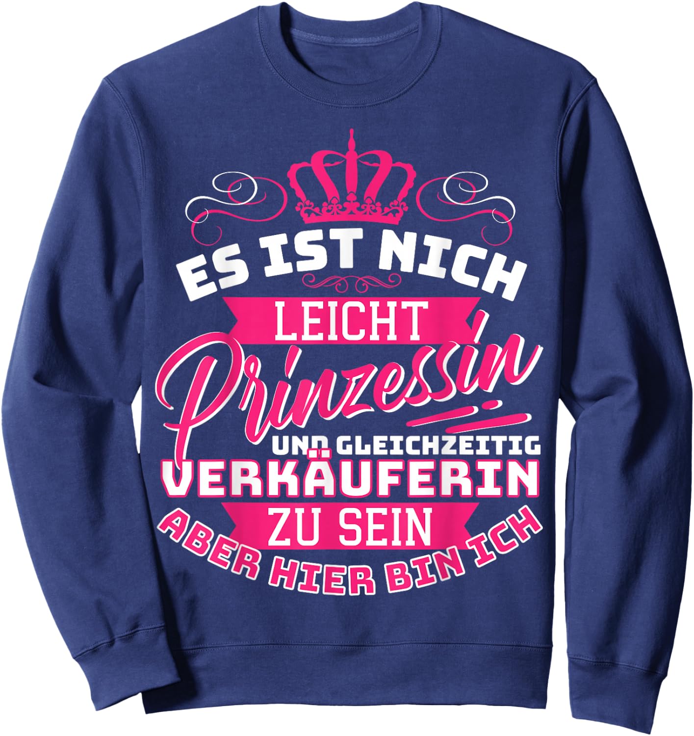Handel Verkäuferin Sprüche Kollegen Geschenk Damen Schwarz V-Ausschnitt Halbarm Small Statement Classic Prinzessin & Verkäuferin Design Sweatshirt - Sweatshirt | Navy