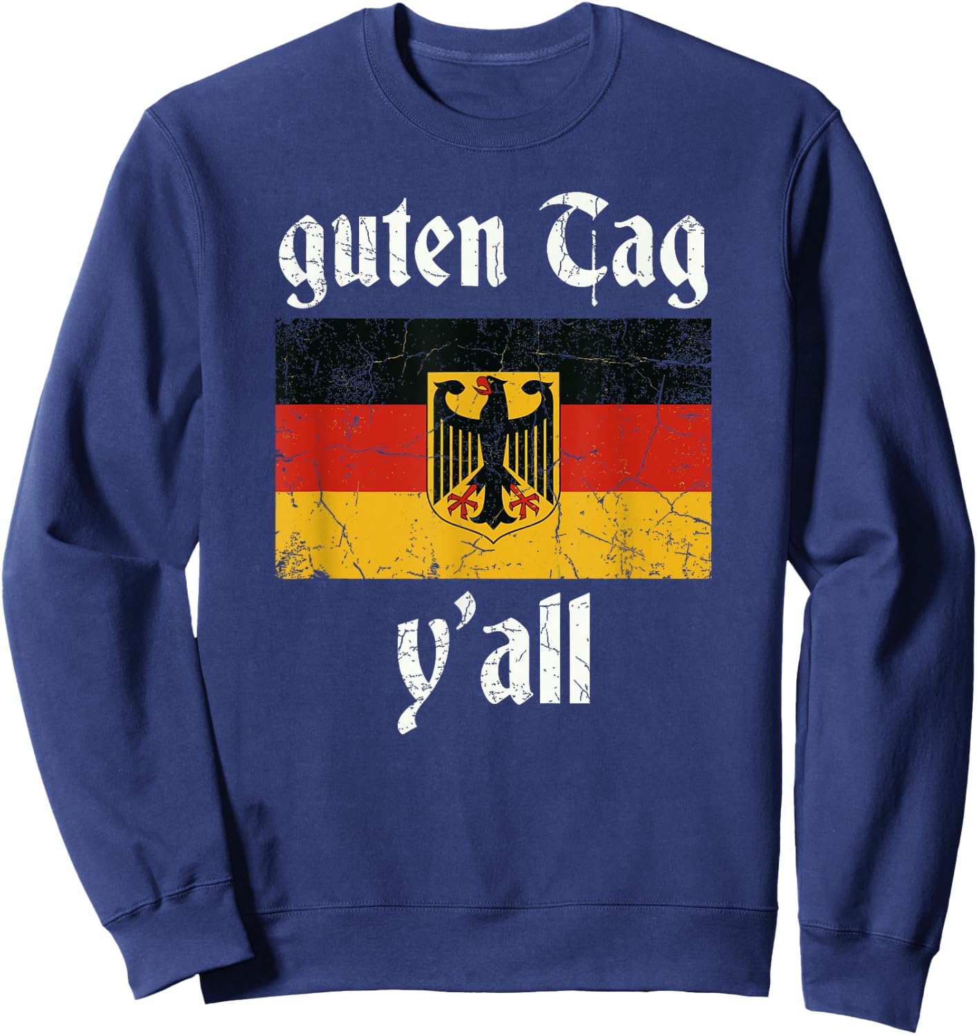 Oktoberfest Germany Festival Vintage Flag Guten Tag Ya'll Sweatshirt - Sweatshirt | Navy