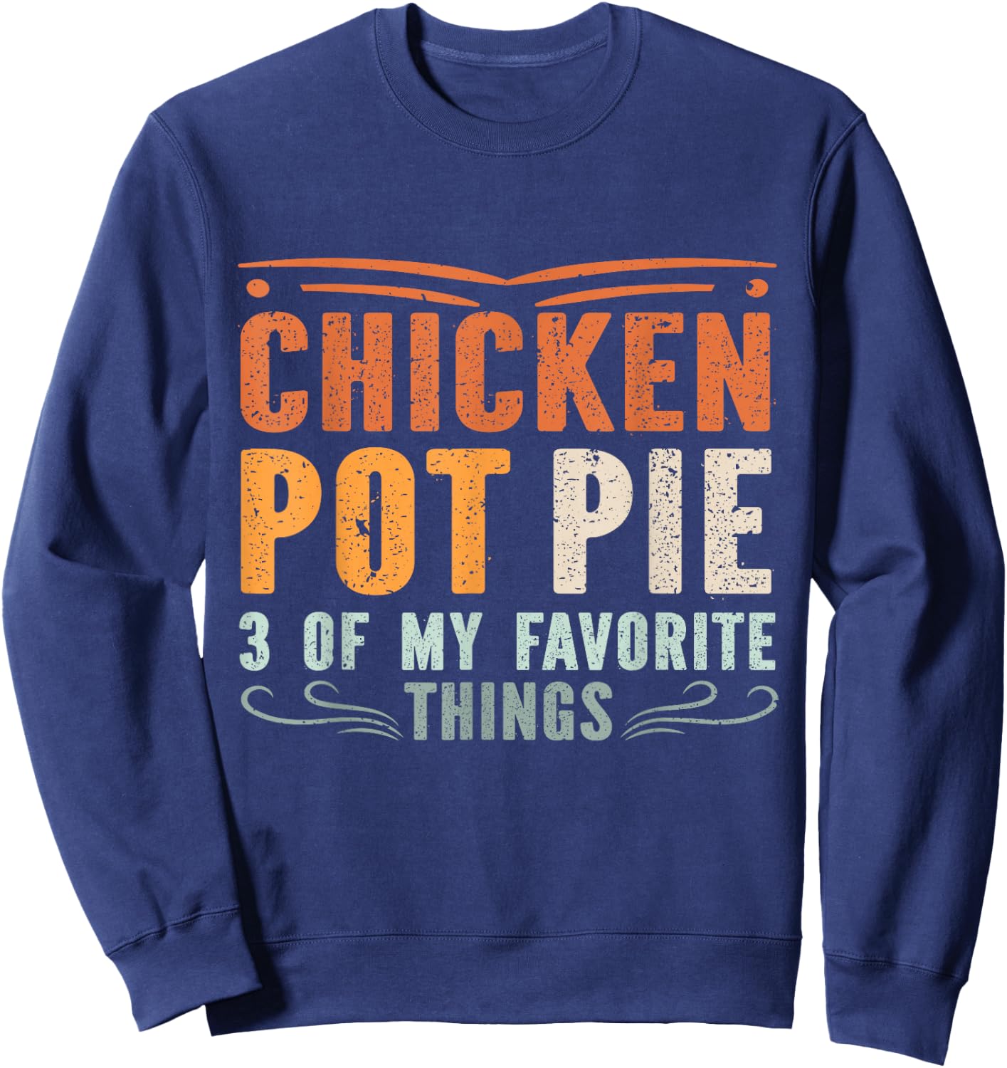 Vintage Chicken Pot Pie Sweatshirt - Sweatshirt | Navy