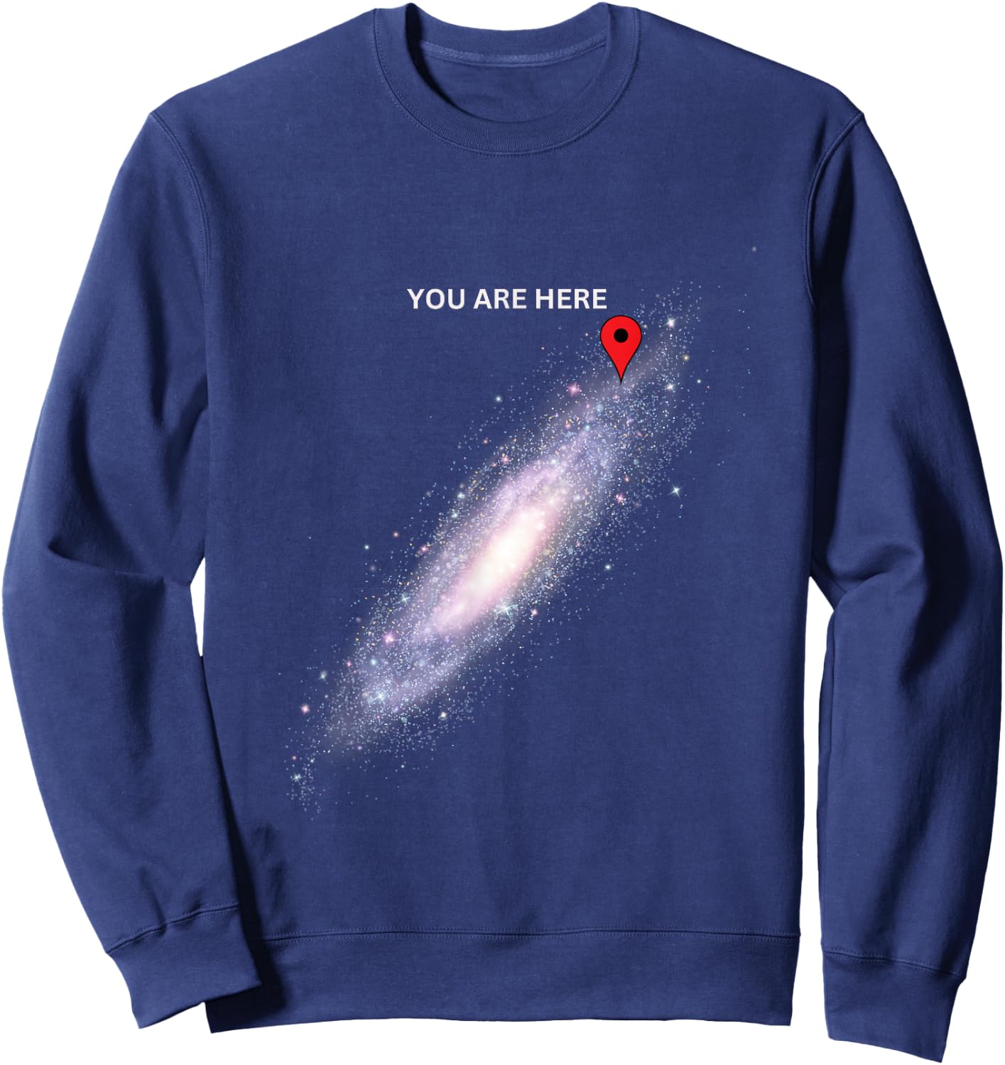 Galaxy Science Geek Du bist hier Space Sweatshirt - Sweatshirt | Navy
