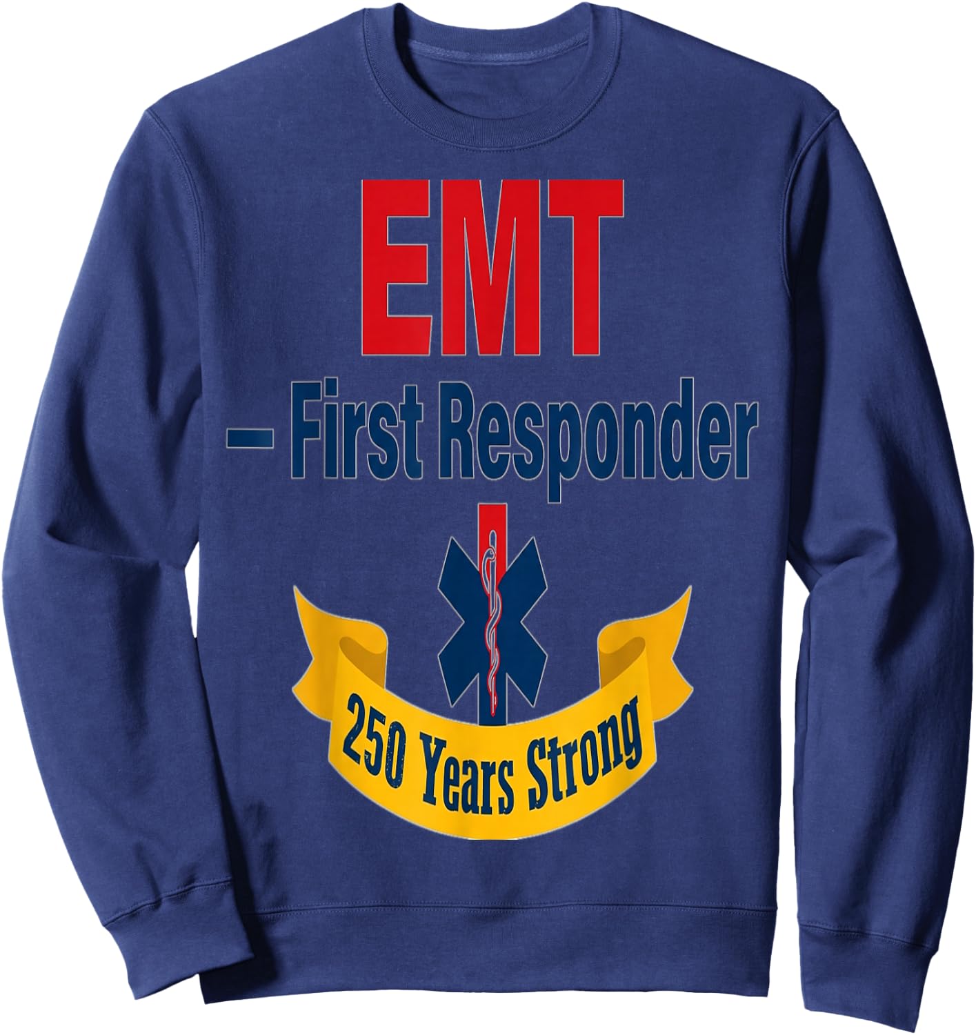 EMT First Responder 25 Sweatshirt - Sweatshirt | Navy