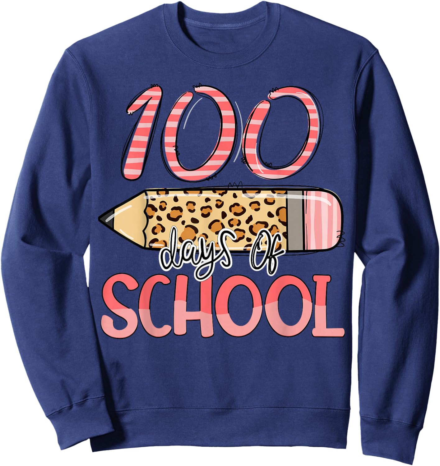 100 Days Of School Leopard Teacher Kids 100th Day Of School Sweatshirt - Sweatshirt | Navy