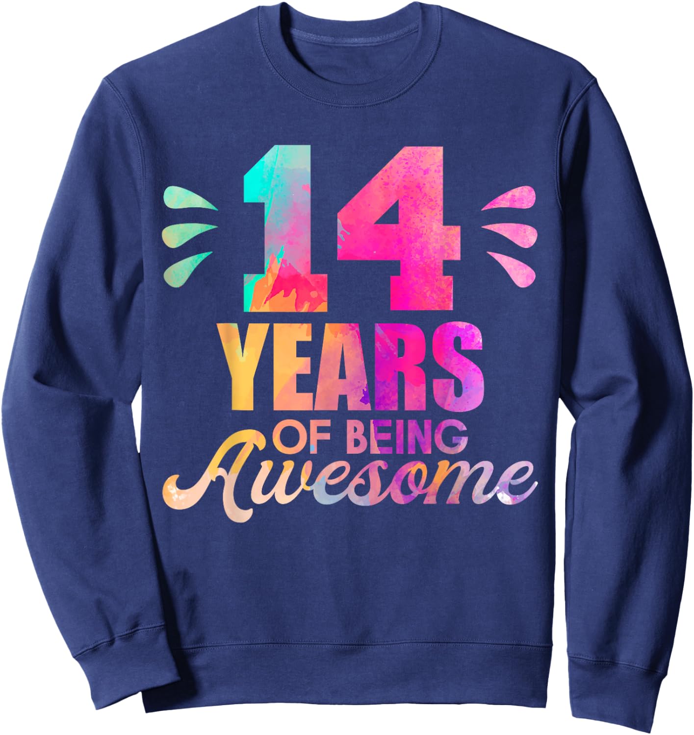 Birthday Shirt for 14 Year Old Girls, 14th Birthday Girl Sweatshirt - Sweatshirt | Navy