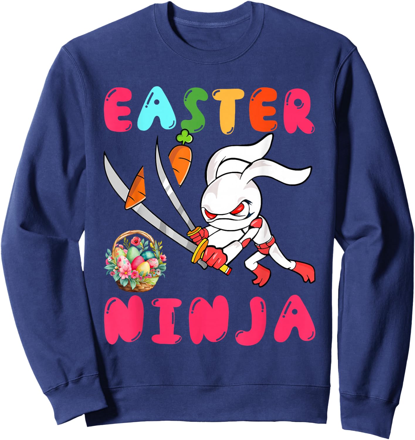 Easter Ninja Cute Bunny With Eggs Basket Costume Ninja Lover Sweatshirt - Sweatshirt | Navy