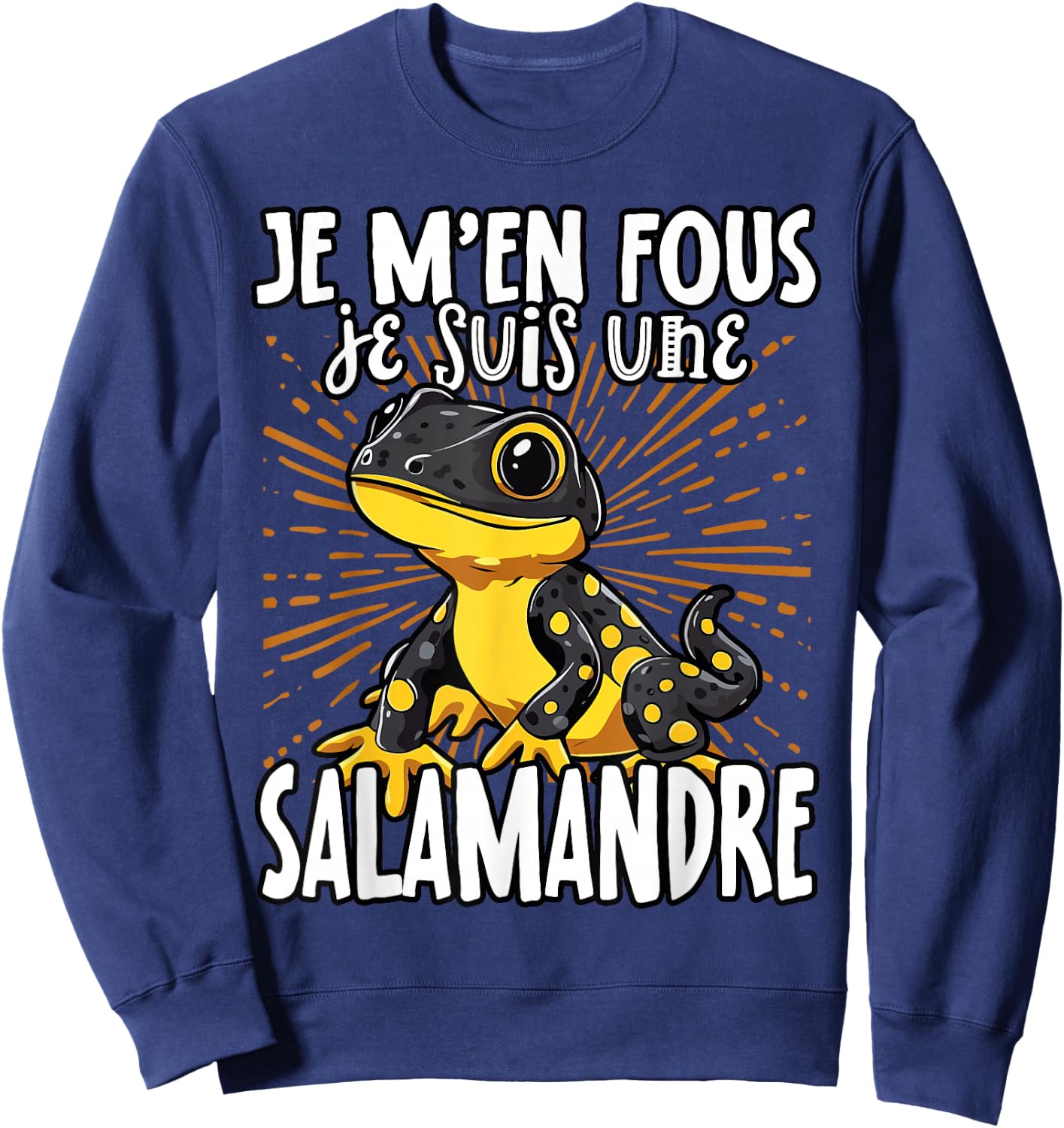 Je M'en Fous Je Suis Une Salamander - Pretty Salamander , Black, S Sweatshirt - Sweatshirt | Navy