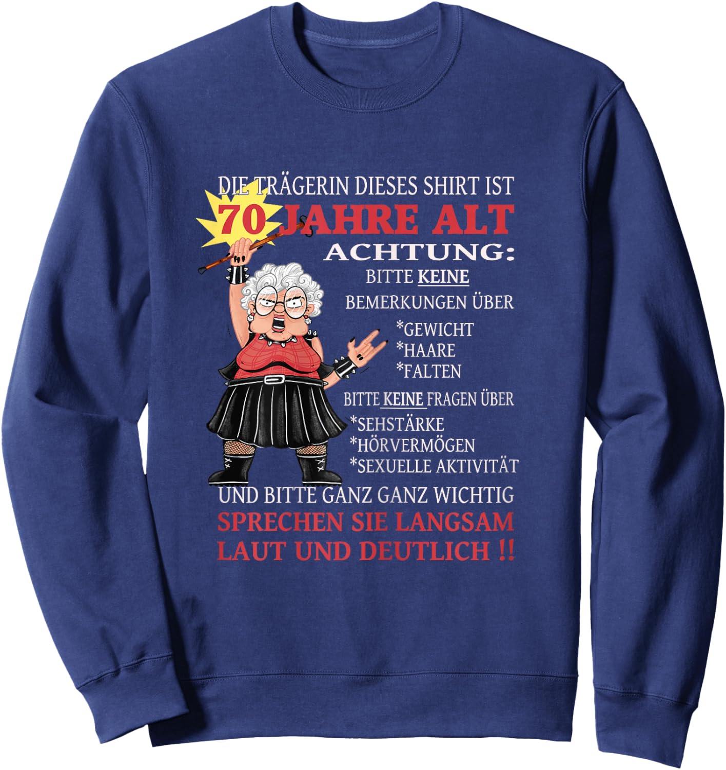 Women's with German Text "Die Dame ist 70 Jahre Old" (The Dame Is 70 Years, black Sweatshirt - Sweatshirt | Navy