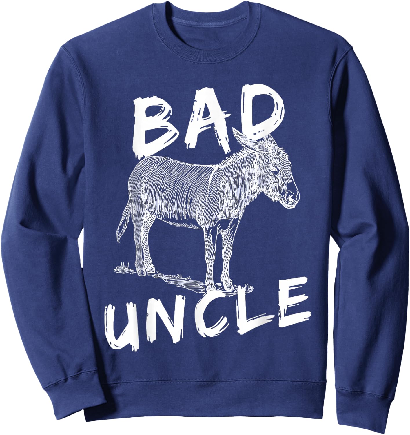 Bad Ass Uncle Donkey Graphic Design Hand Drawn Donkey Art Sweatshirt - Sweatshirt | Navy