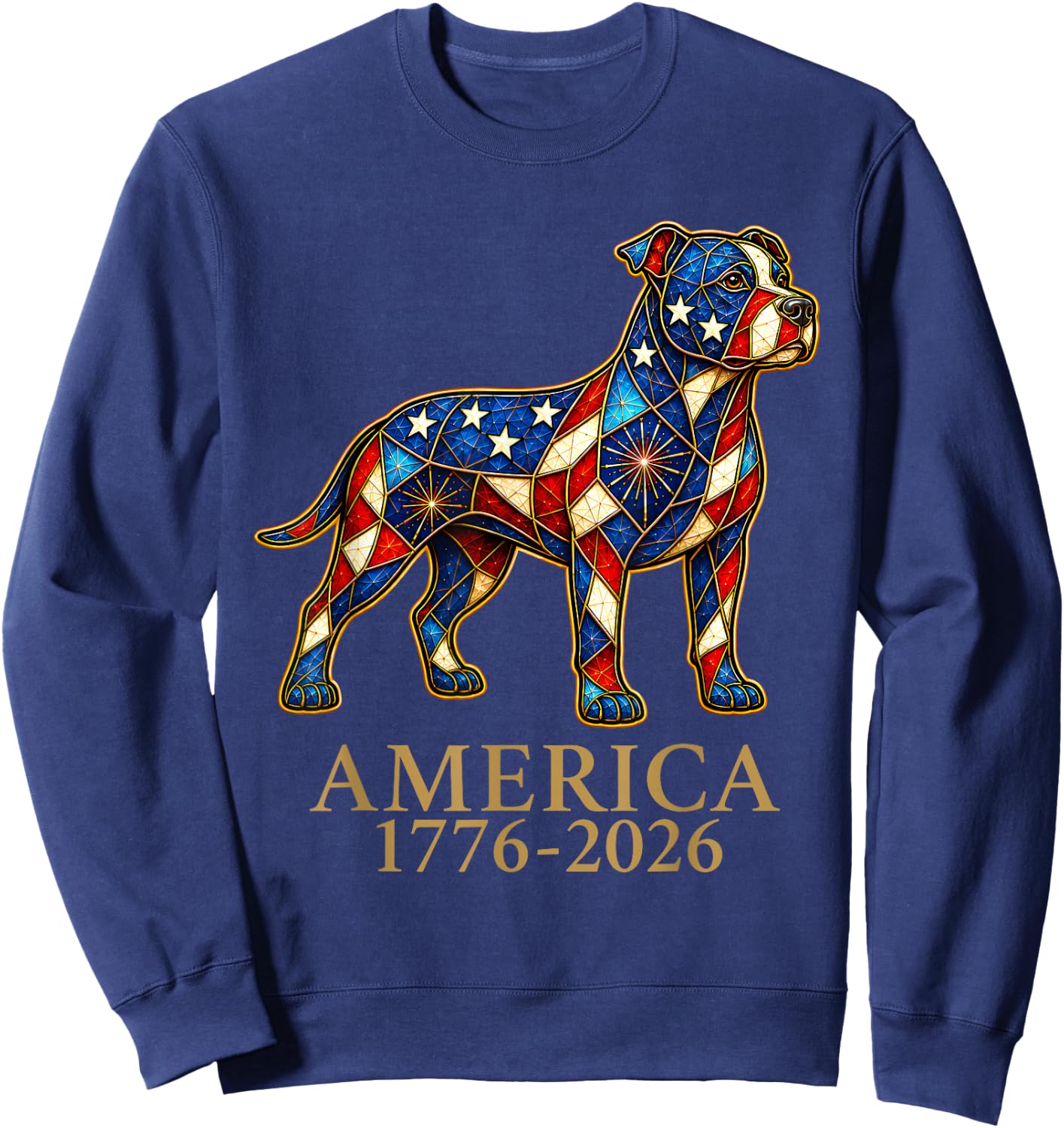 America 1776-2026 Pit Bull Patriotic US Flag USA Anniversary Sweatshirt - Sweatshirt | Navy