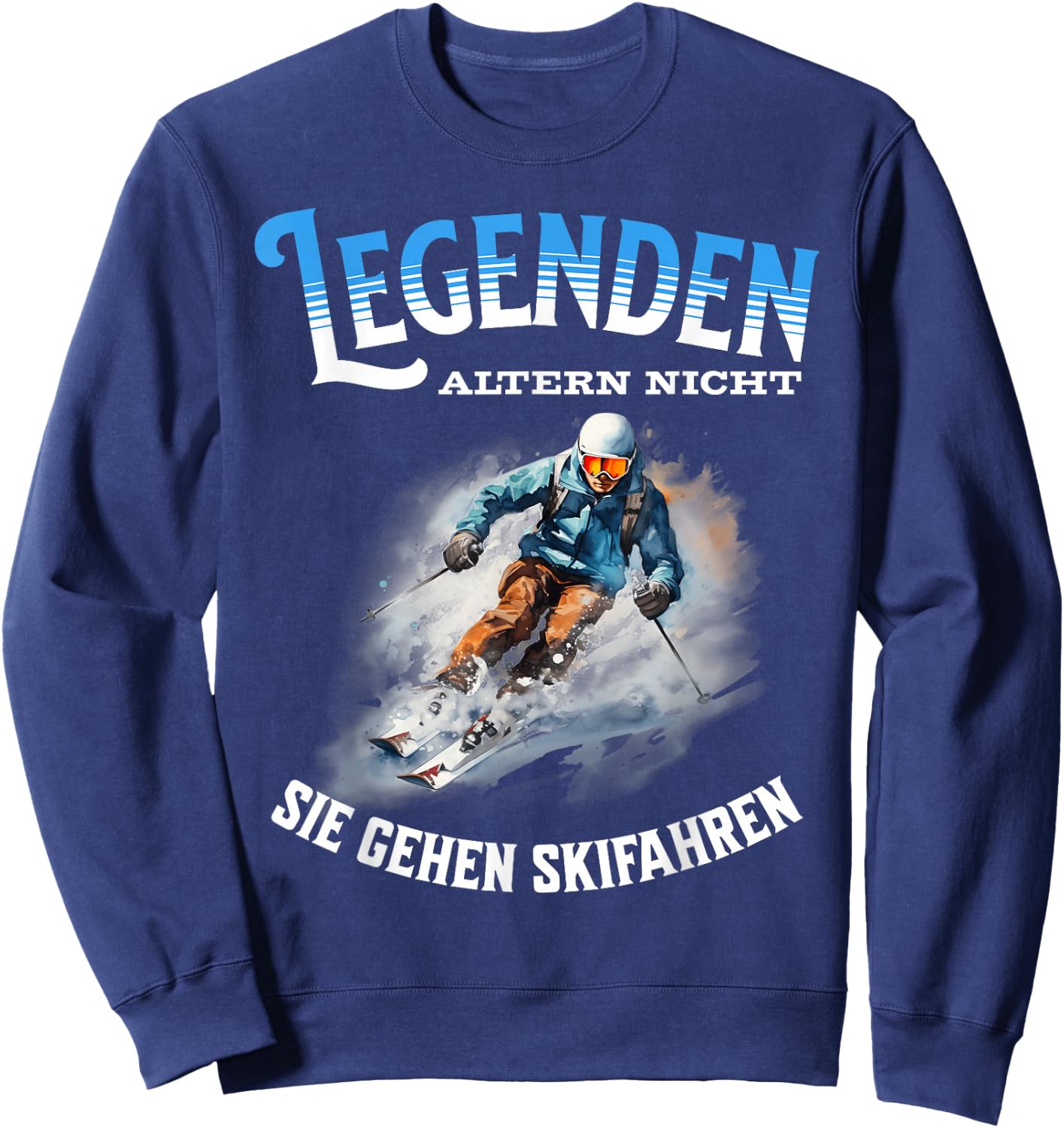 Legends Don't Age They Go Skiing , black Sweatshirt - Sweatshirt | Navy